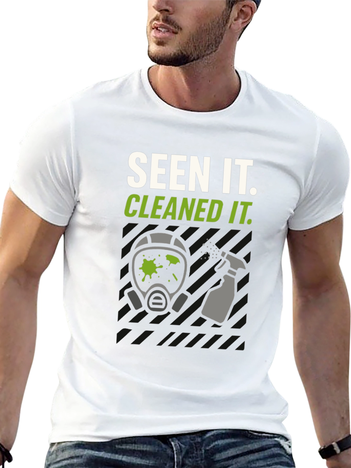 Seen It. Cleaned It. Graphic Tee