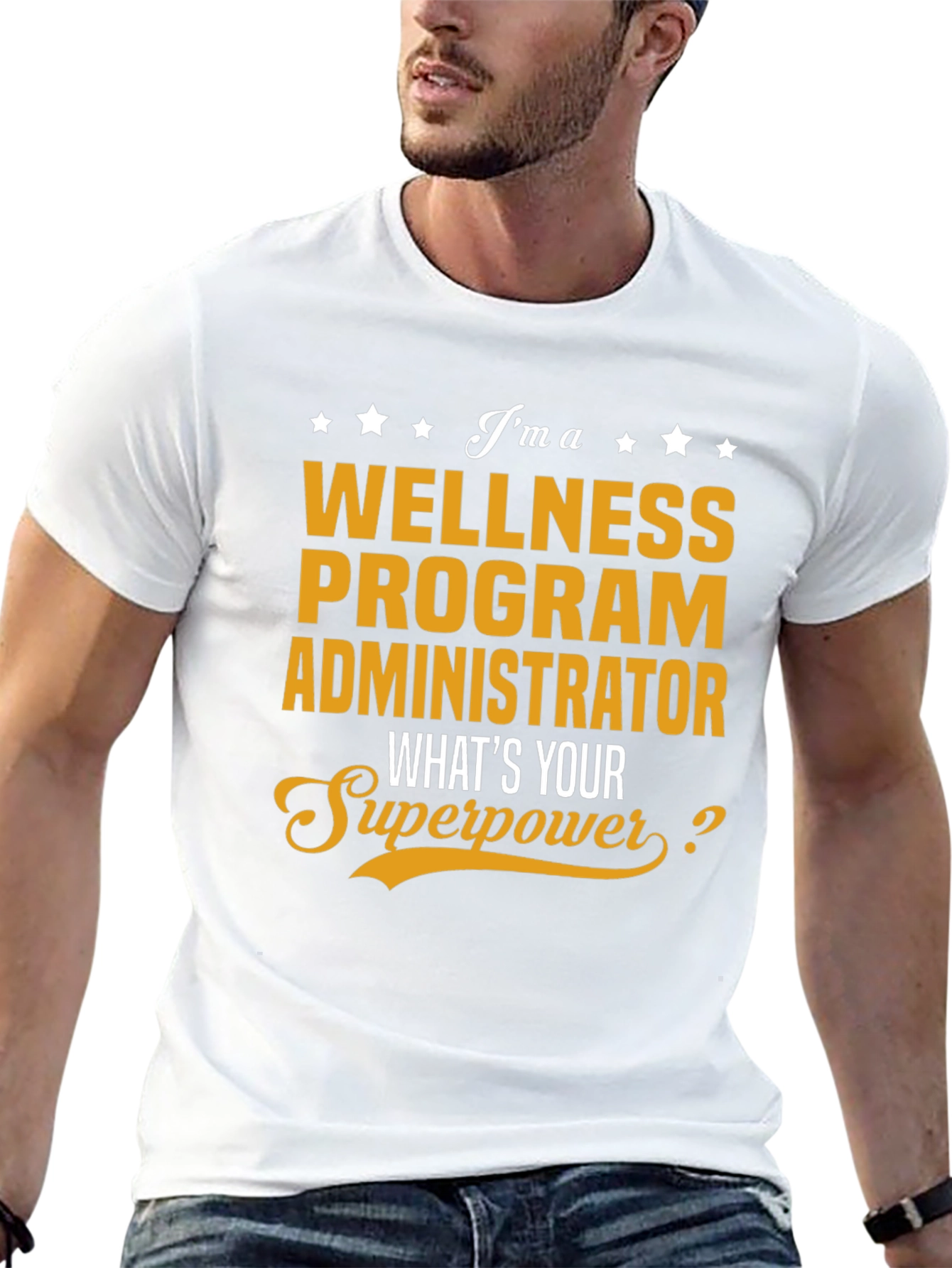 Wellness Program Administrator Superpower T-Shirt