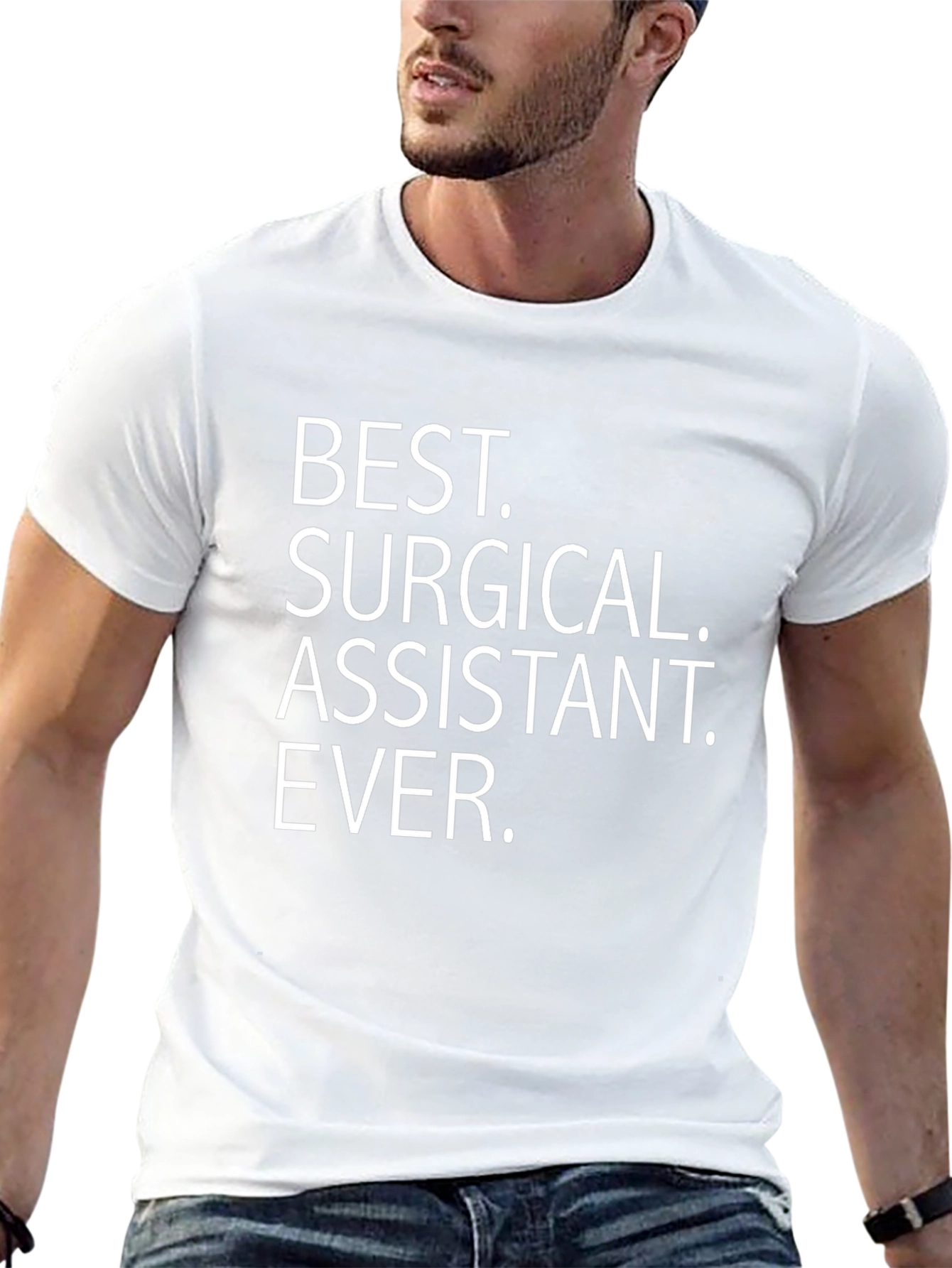 Best Surgical Assistant Ever T-Shirt
