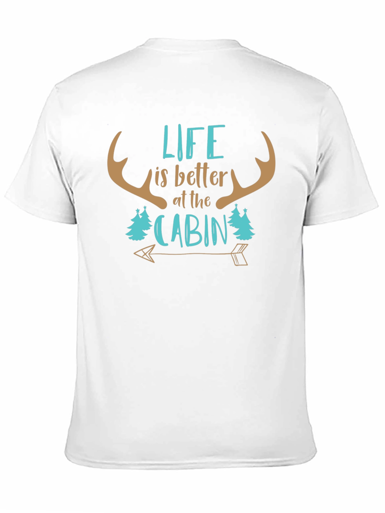 Life is Better at the Cabin Tee
