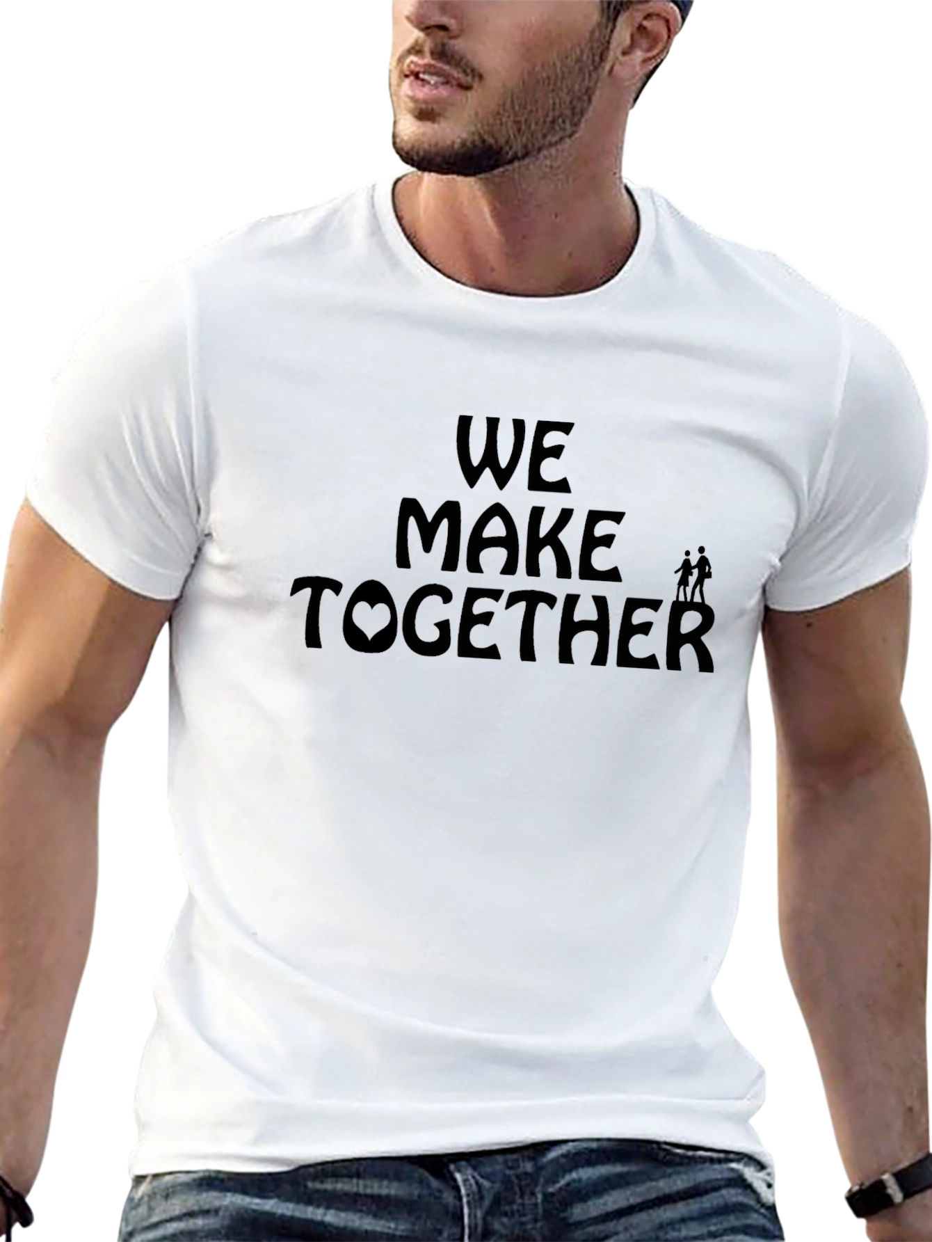 We Make Together Graphic T-Shirt