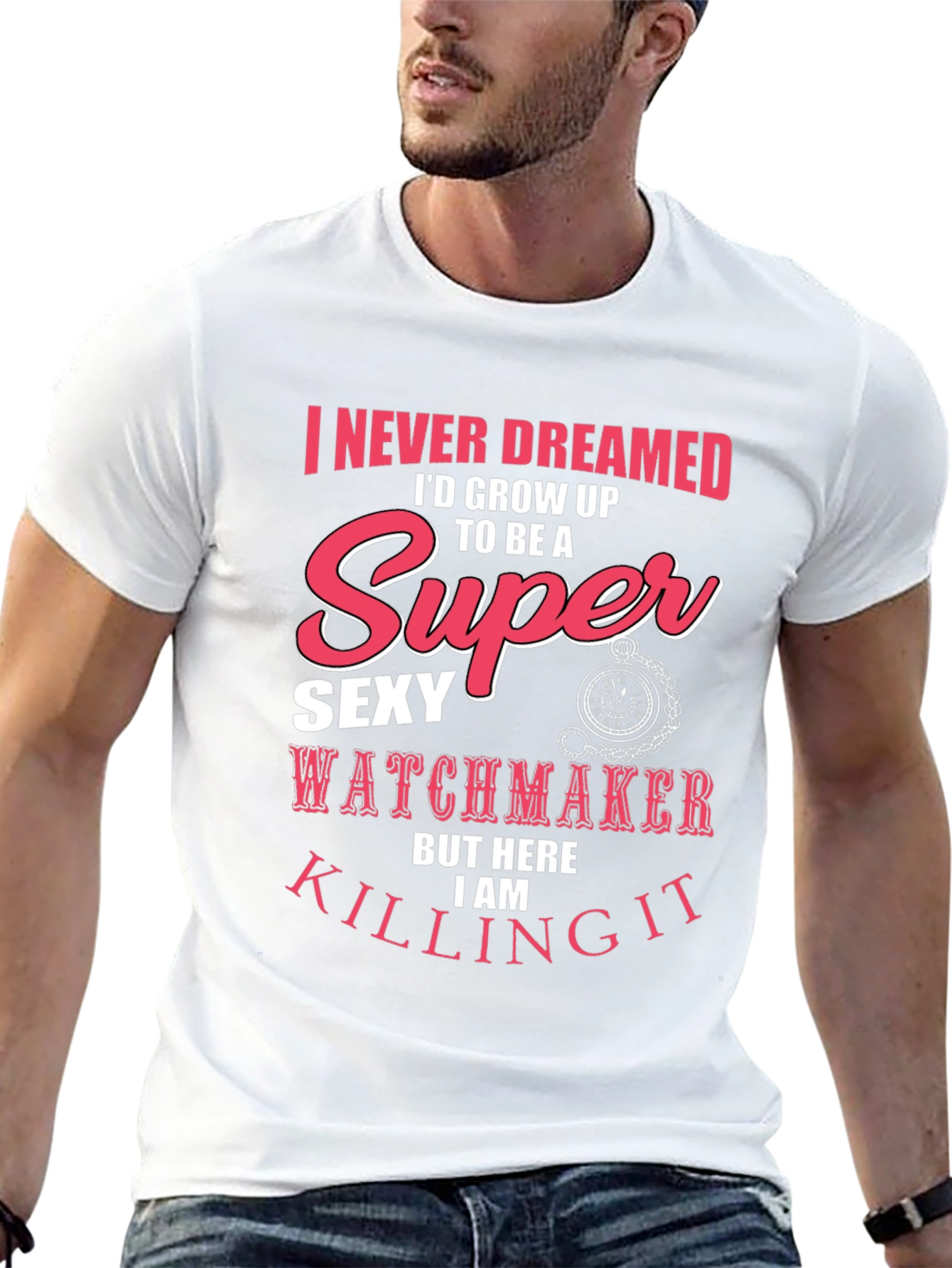 Super Sexy Watchmaker T-Shirt