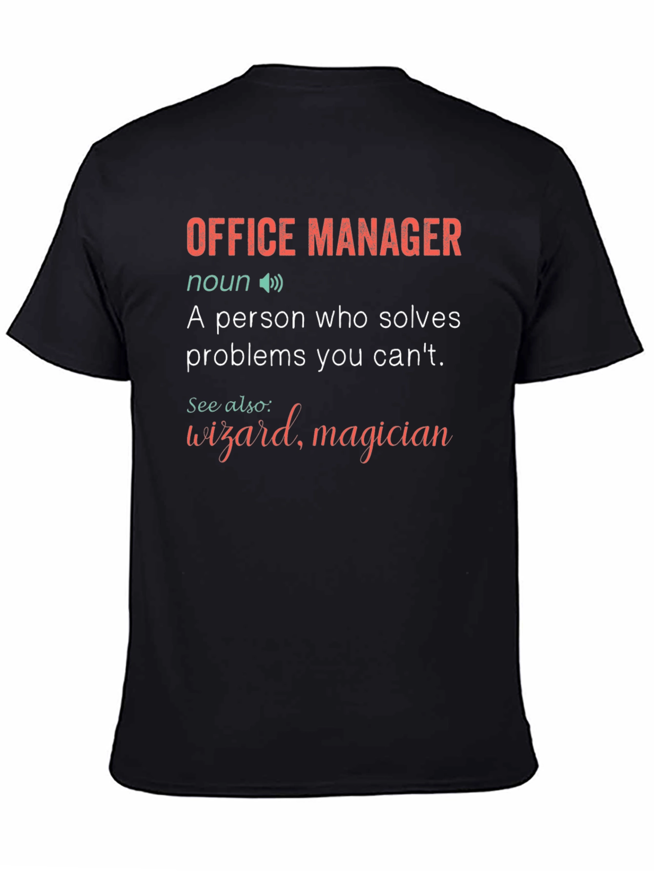 Office Manager Definition T-Shirt