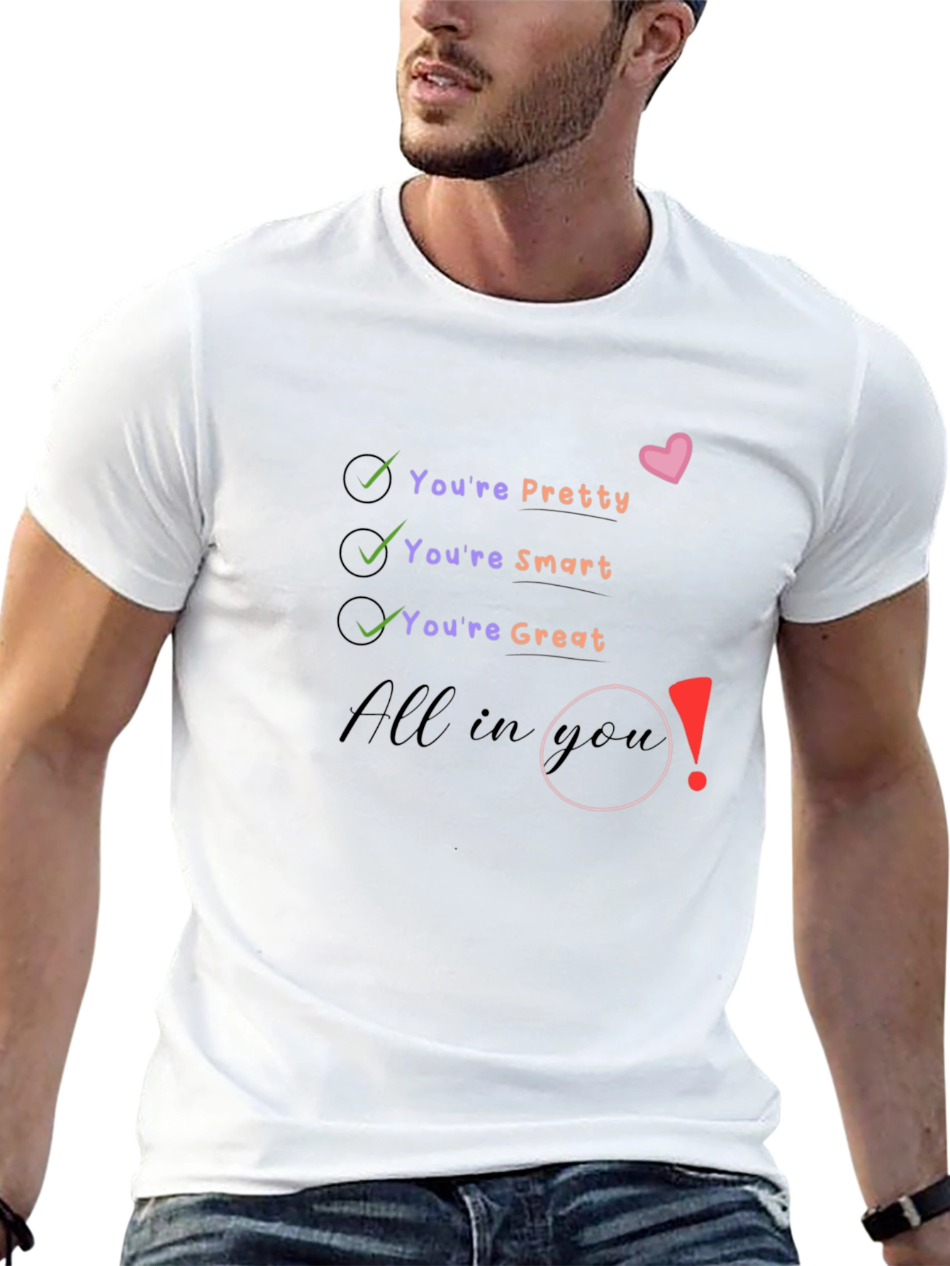 Youre All In You - Graphic Tee