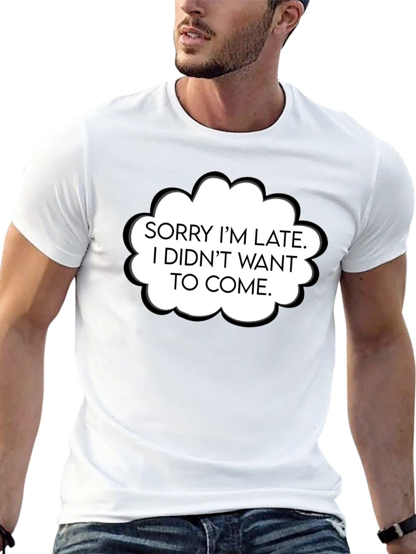 Funny Sorry Im Late T-Shirt