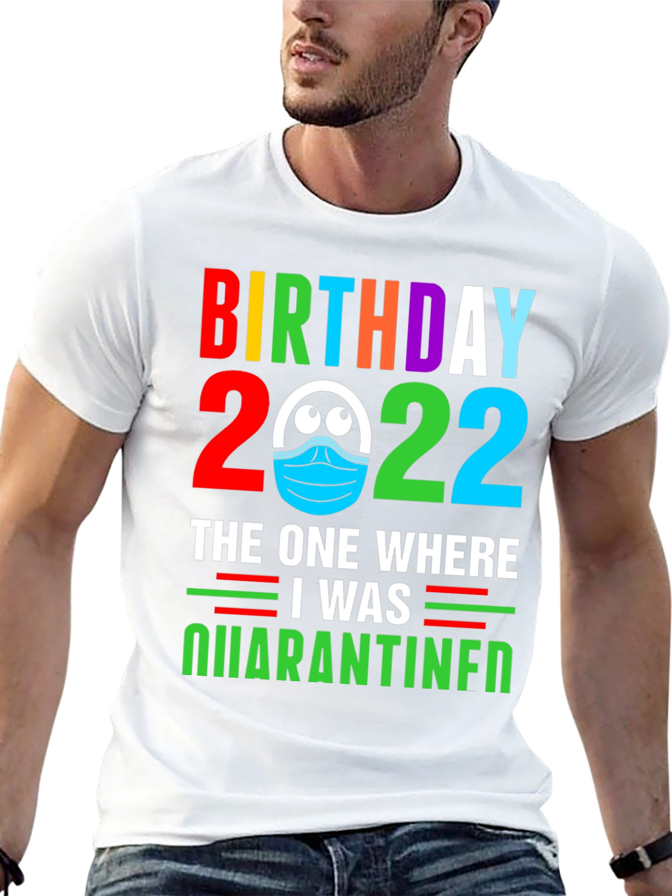 Birthday 2022 Quarantine T-Shirt