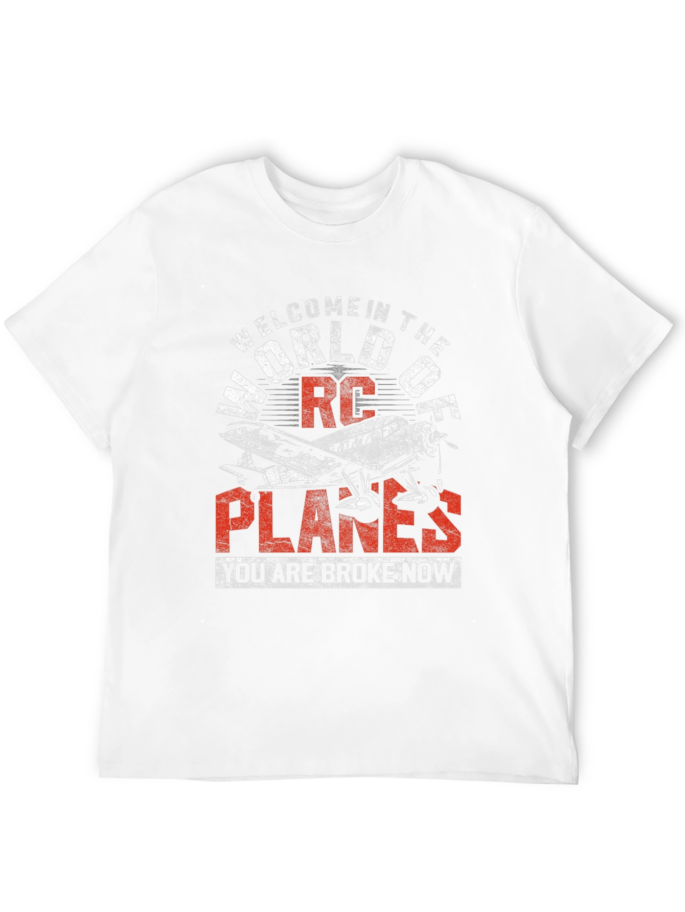 RC Planes T-Shirt: Welcome to the World!