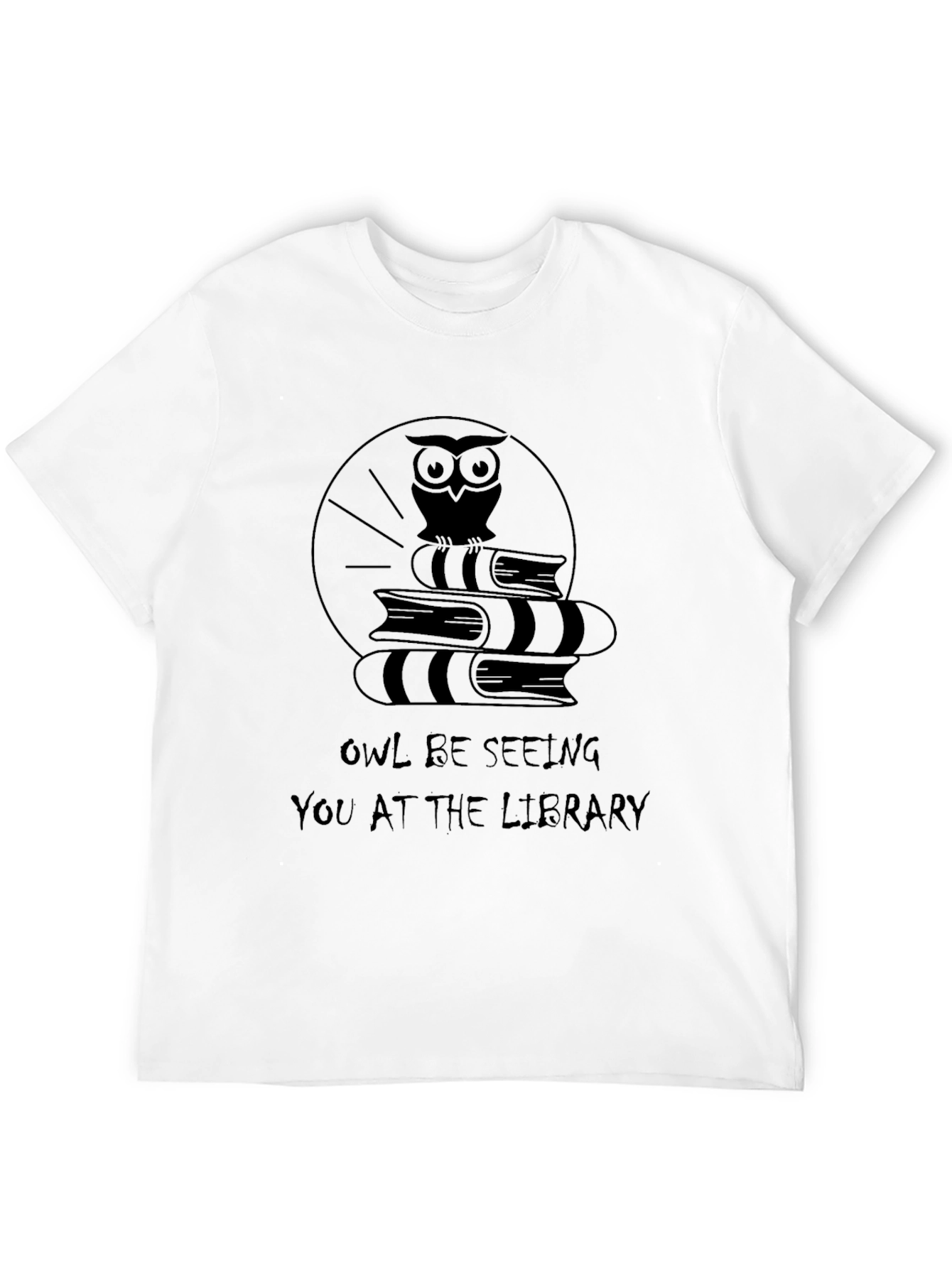 Owl Be Seeing You at the Library T-Shirt