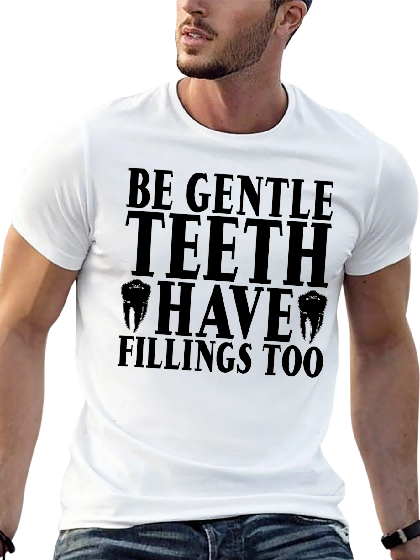 Be Gentle Teeth T-Shirt - Dentist Humor Tee