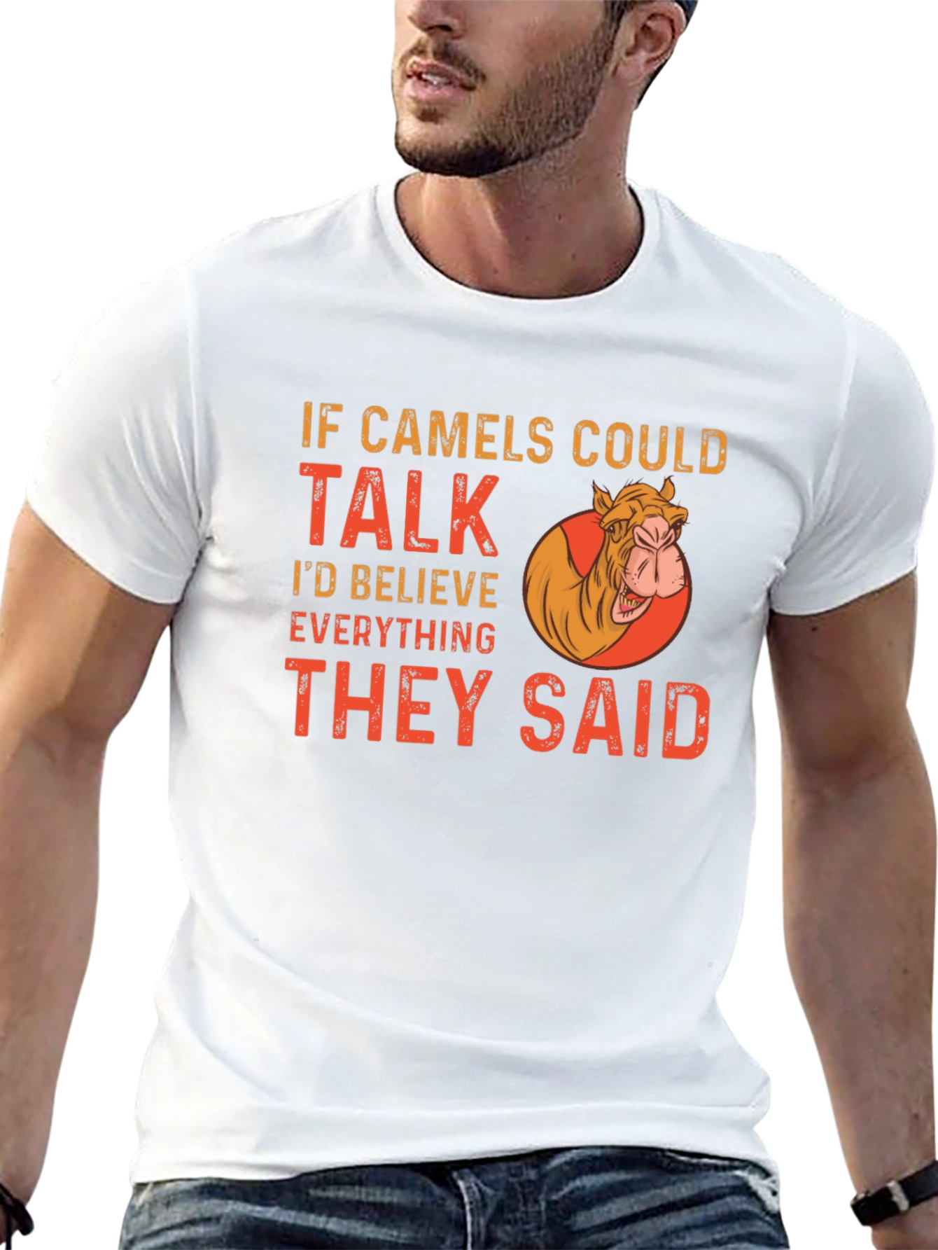 Funny Camel T-Shirt - If Camels Could Talk Tee