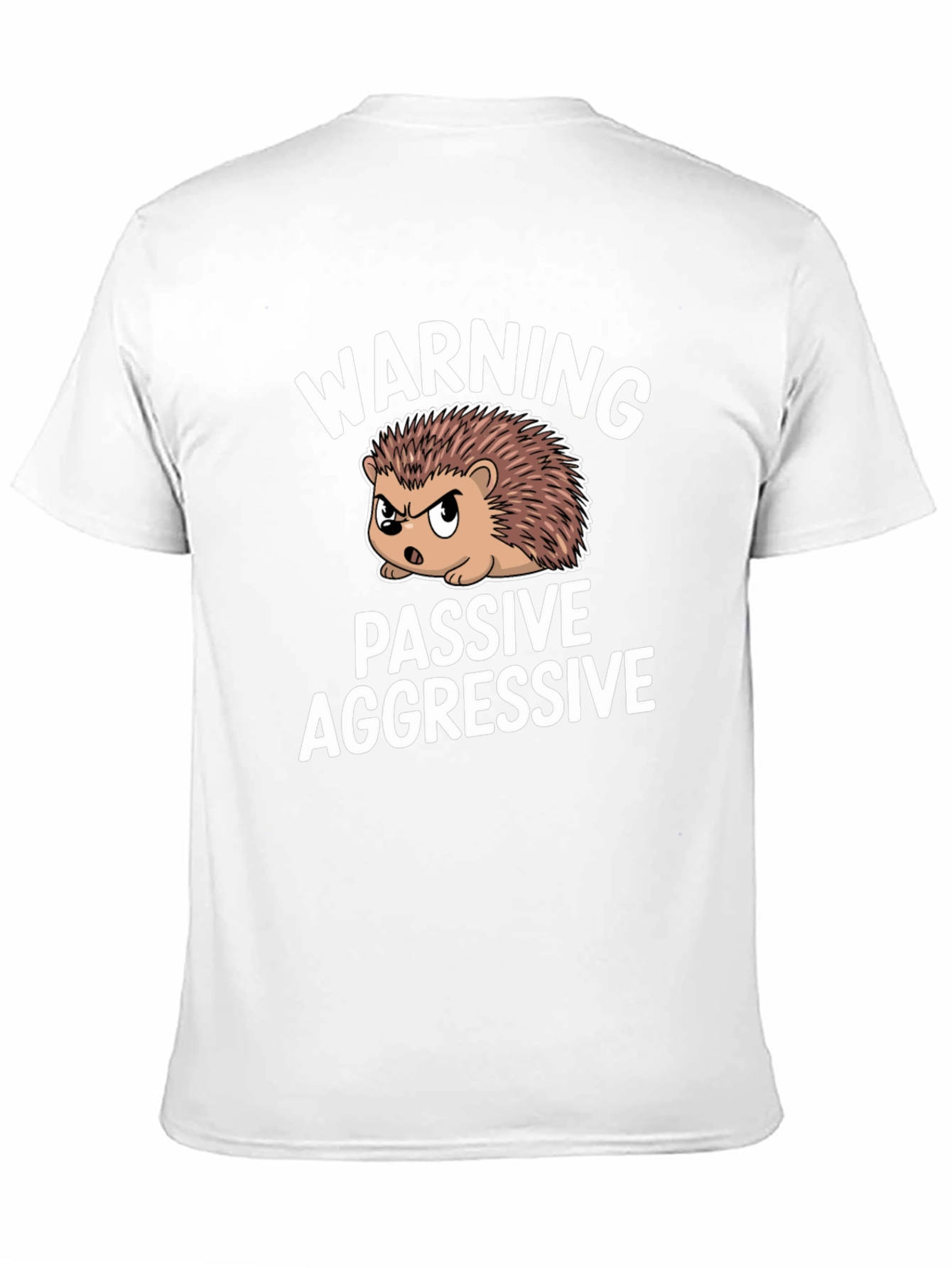 Passive Aggressive Hedgehog T-Shirt