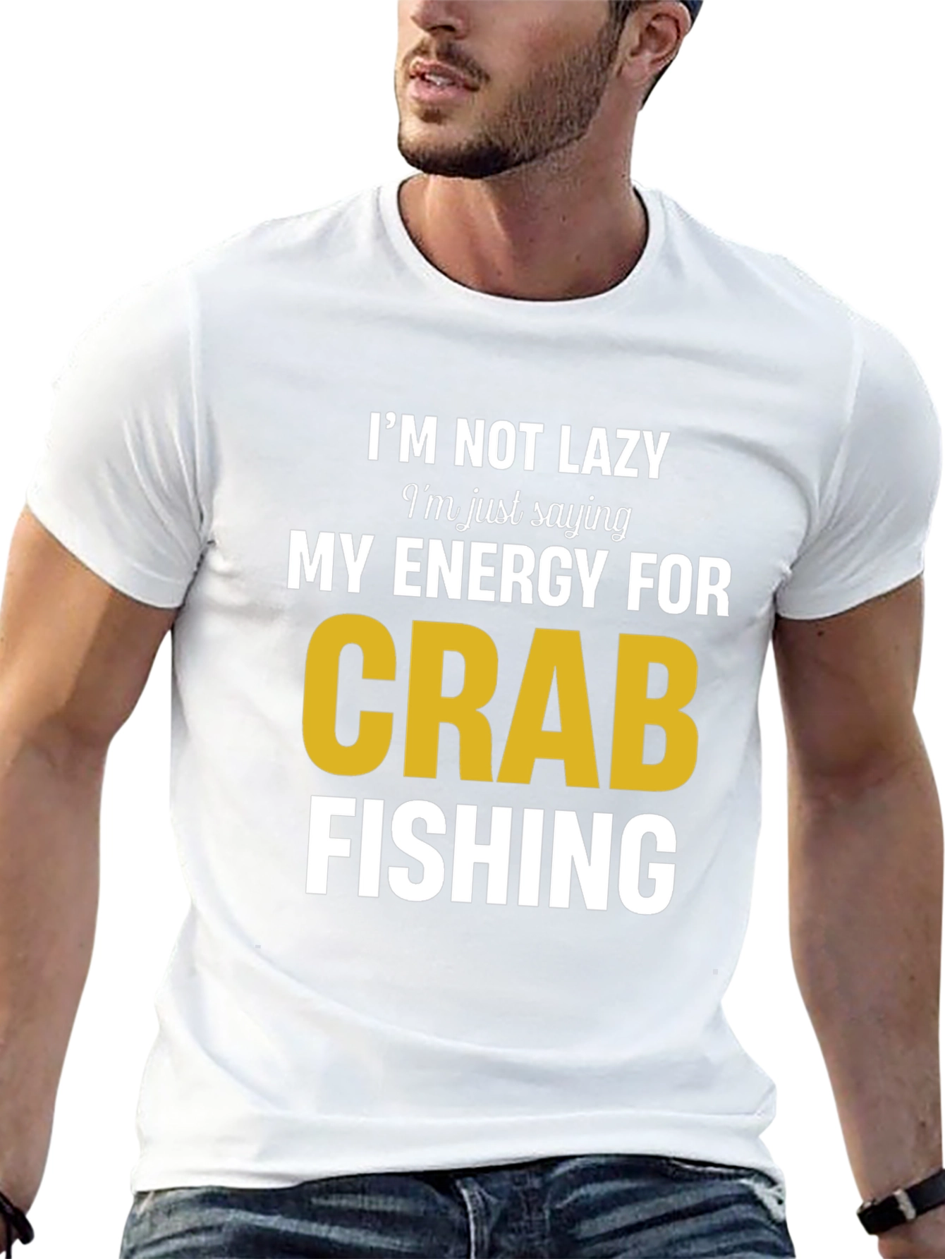 Funny Crab Fishing T-Shirt - Im Not Lazy