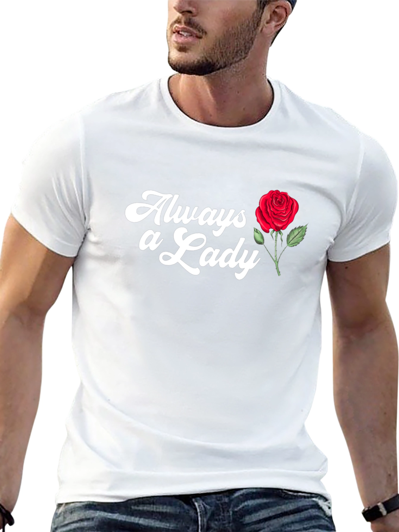 Always a Lady T-Shirt with Rose Graphic