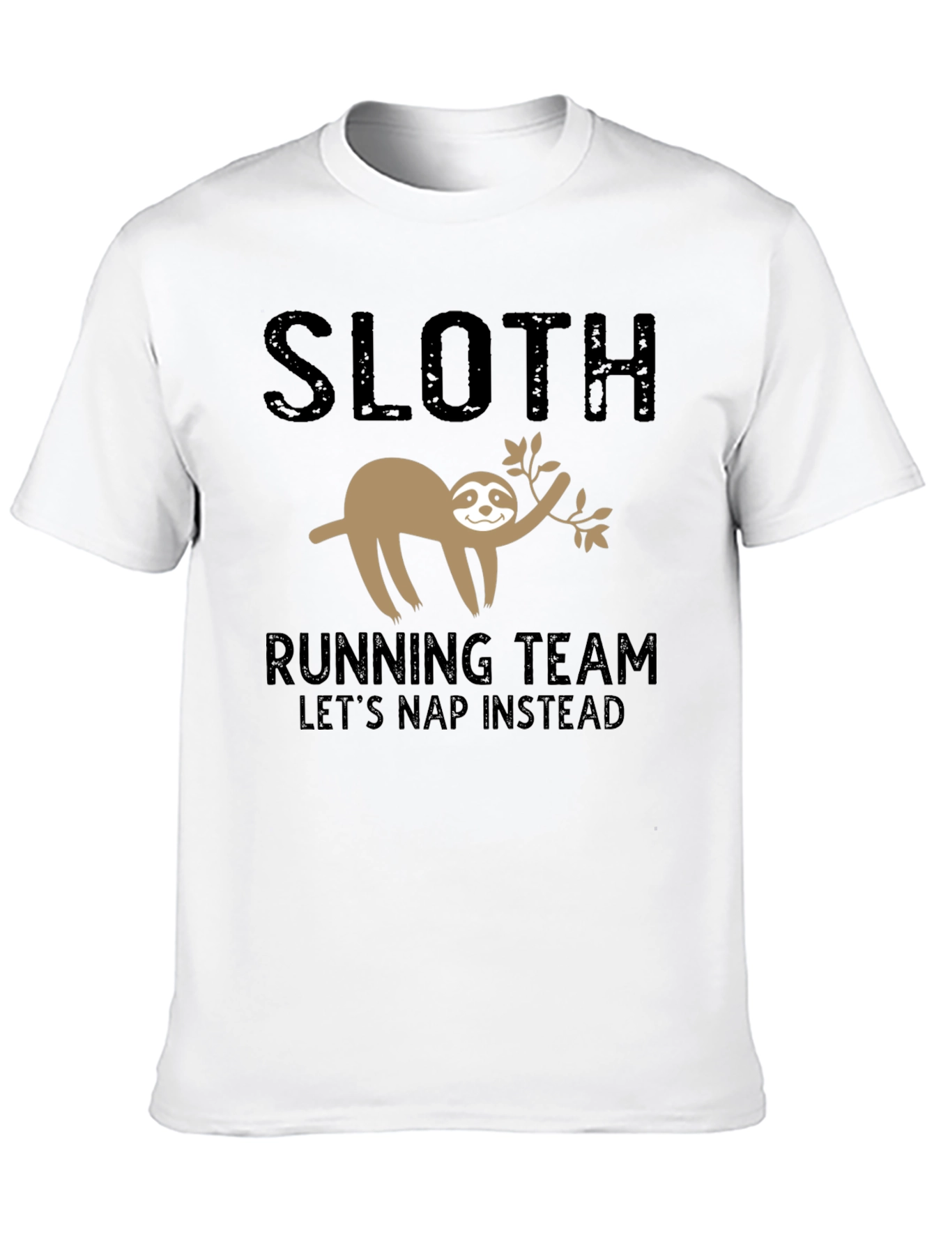 Sloth Running Team T-Shirt - Lets Nap Instead
