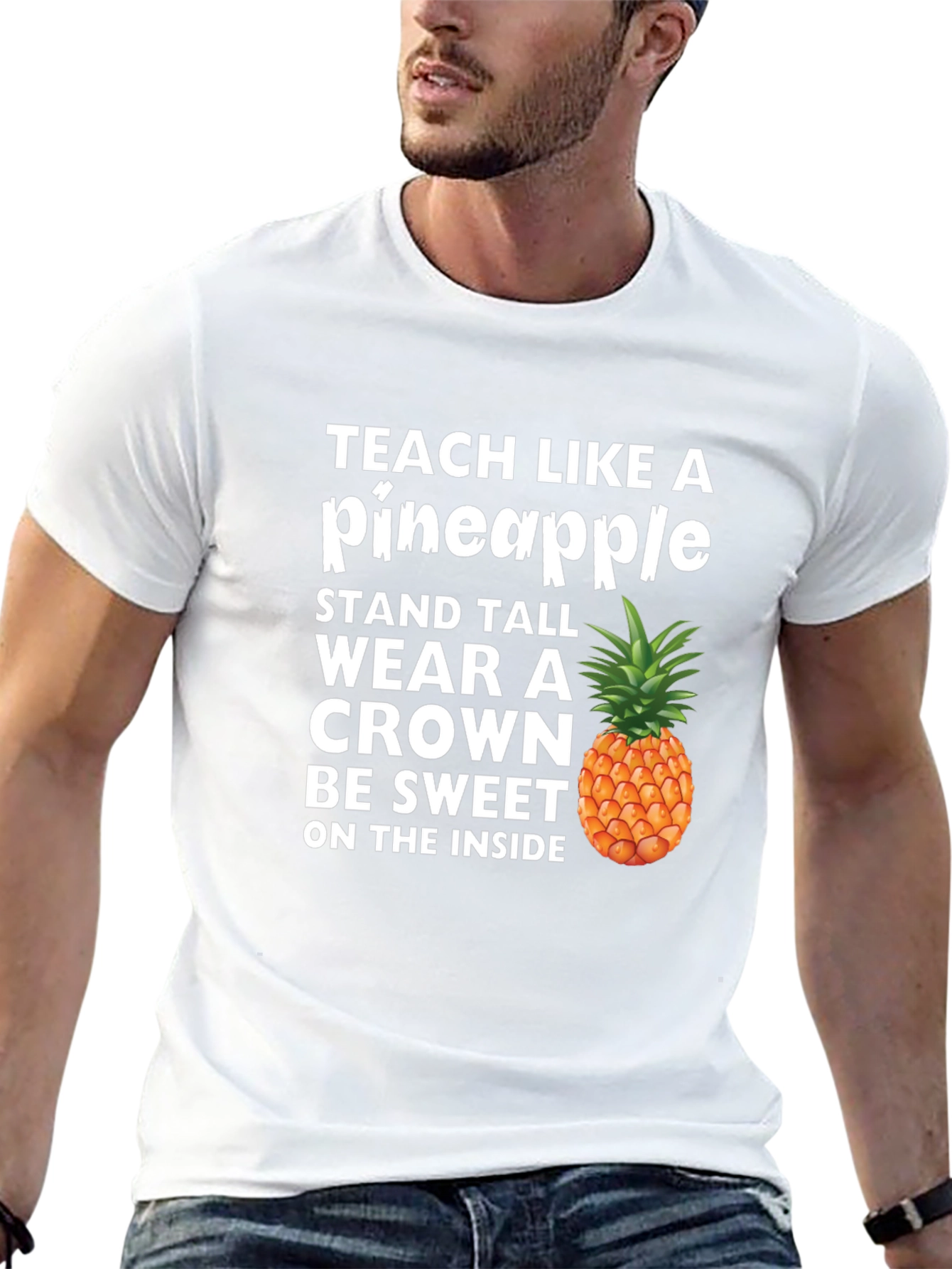 Teach Like a Pineapple Graphic Tee