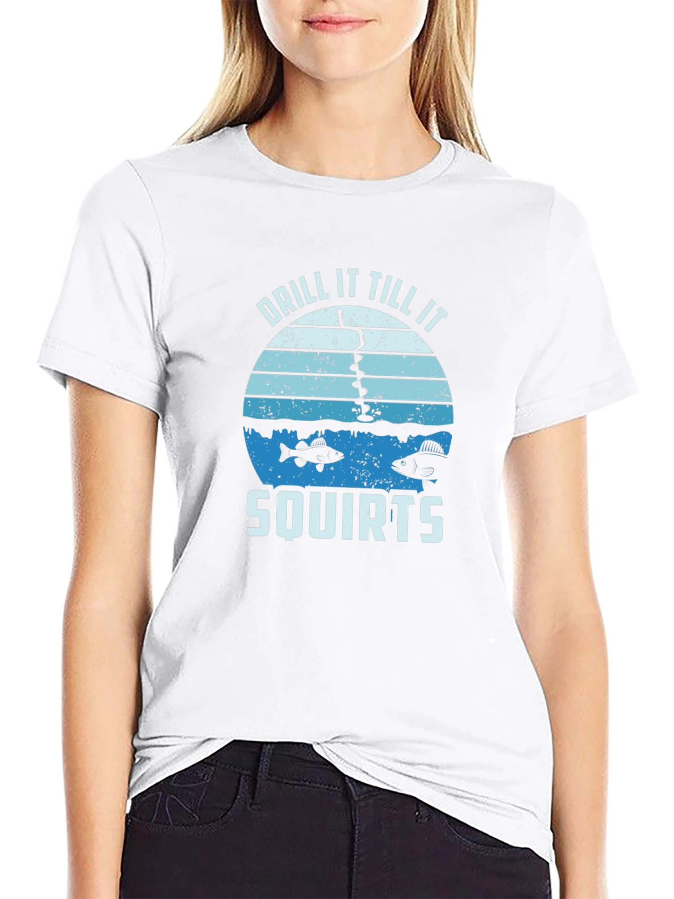 Drill It Till It Squirts Fishing T-Shirt