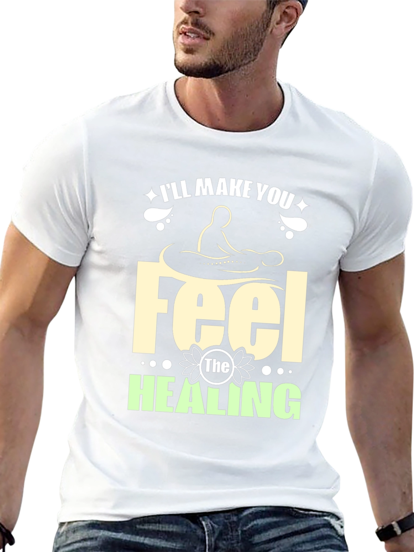 Ill Make You Feel The Healing T-Shirt