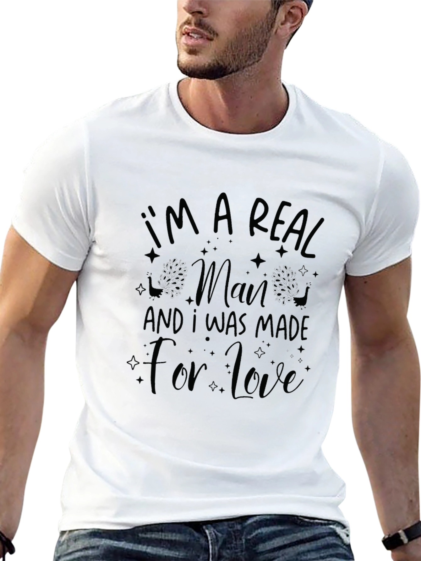 Im A Real Man T-Shirt - Love Graphic Tee
