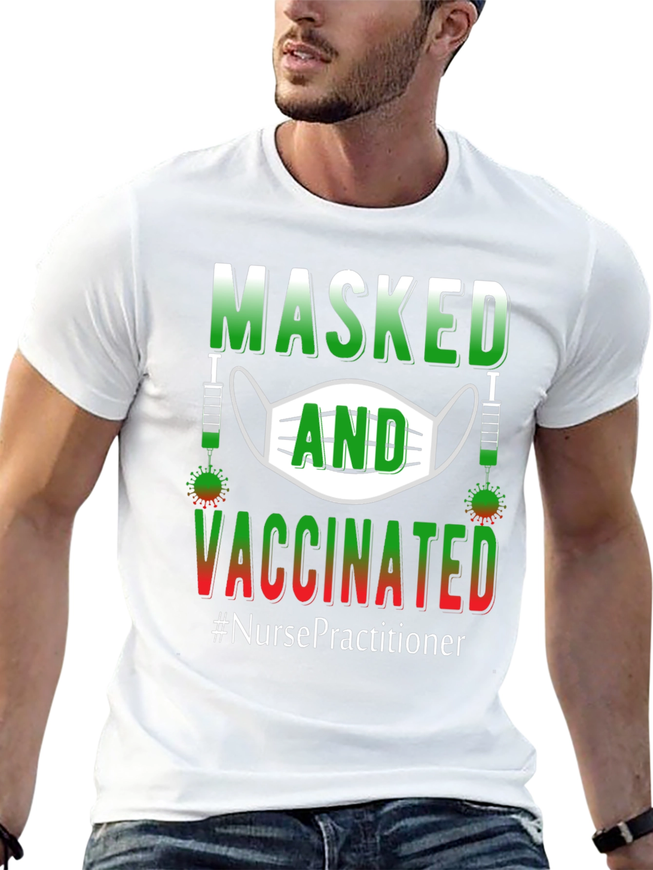 Masked and Vaccinated Nurse Practitioner T-Shirt