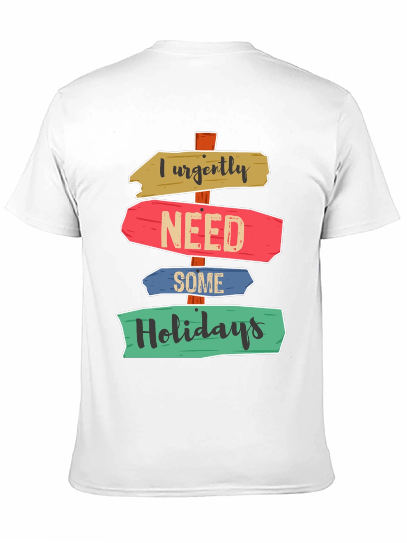 Humorous Holiday Needed Graphic Tee