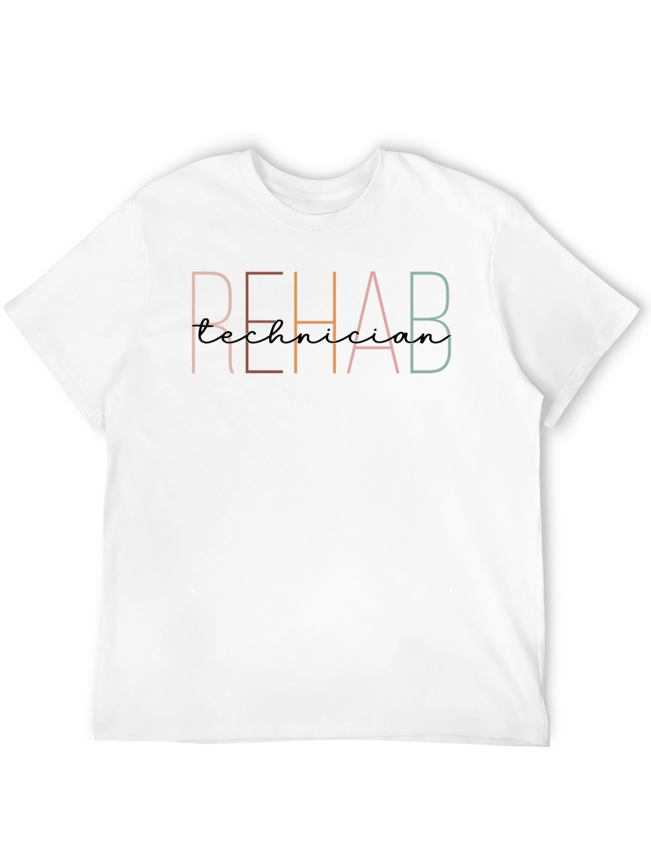 Rehab Technician T-Shirt - Stylish Profession Apparel
