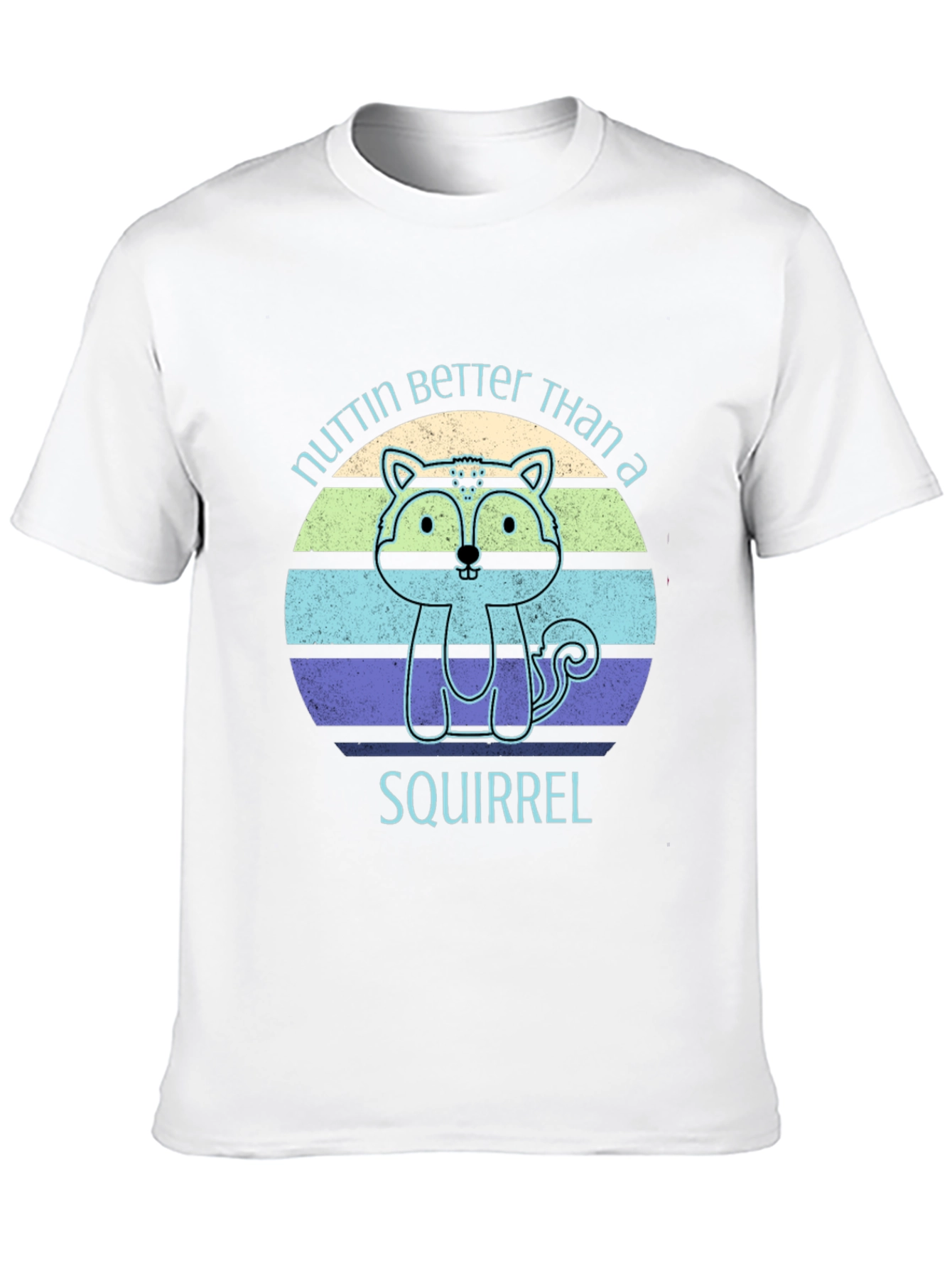Nuttin Better Than A Squirrel T-Shirt
