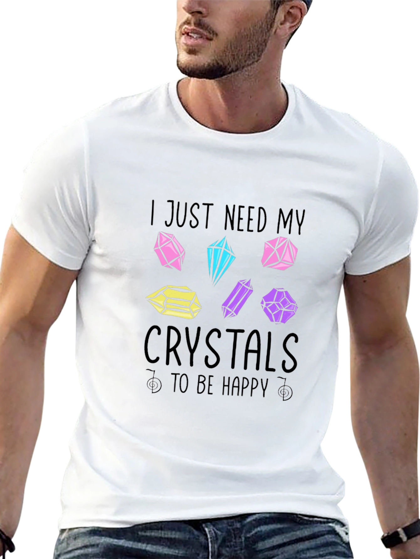 Crystals Graphic T-Shirt: I Just Need My Crystals!