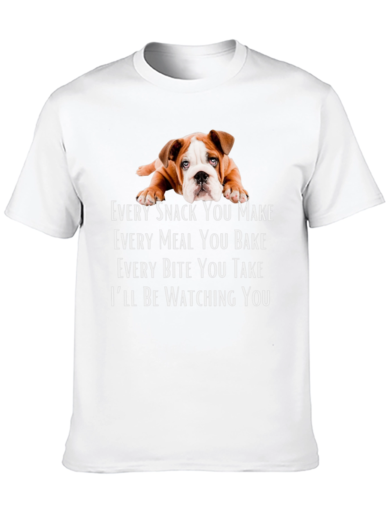 Dog Watching You T-Shirt - Funny Pet Lover Tee