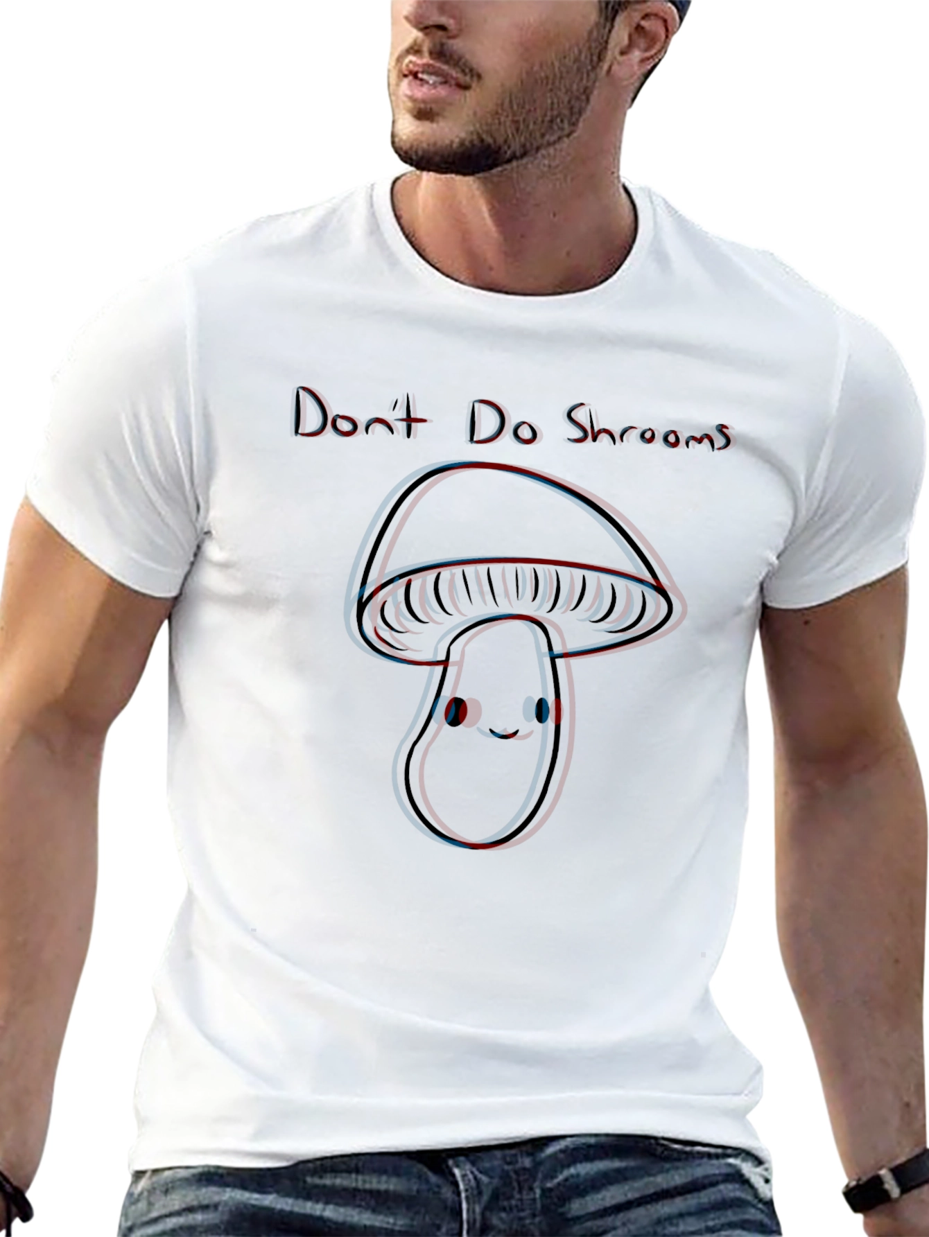 Dont Do Shrooms T-Shirt Funny Psychedelic Apparel