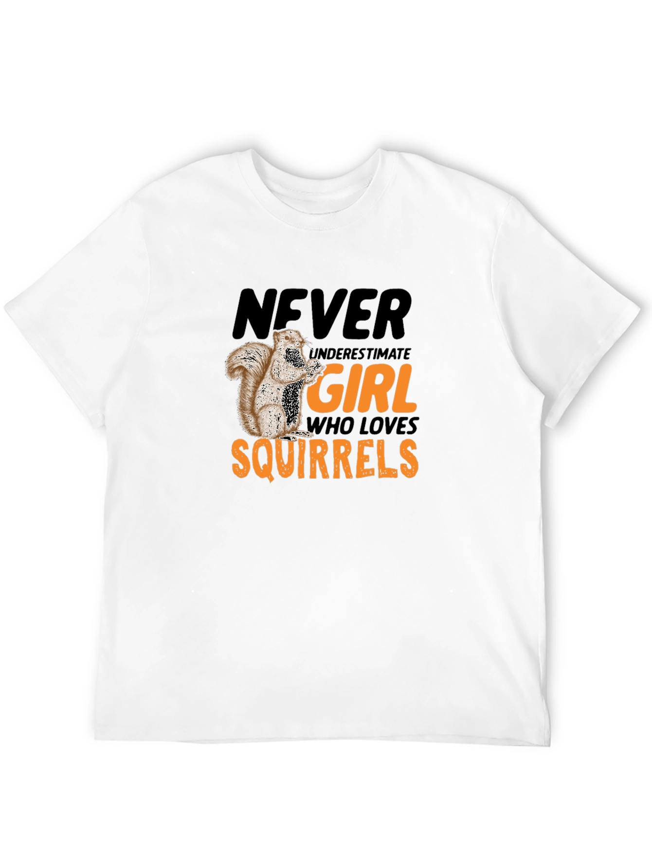 Never Underestimate Girl Who Loves Squirrels T-Shirt
