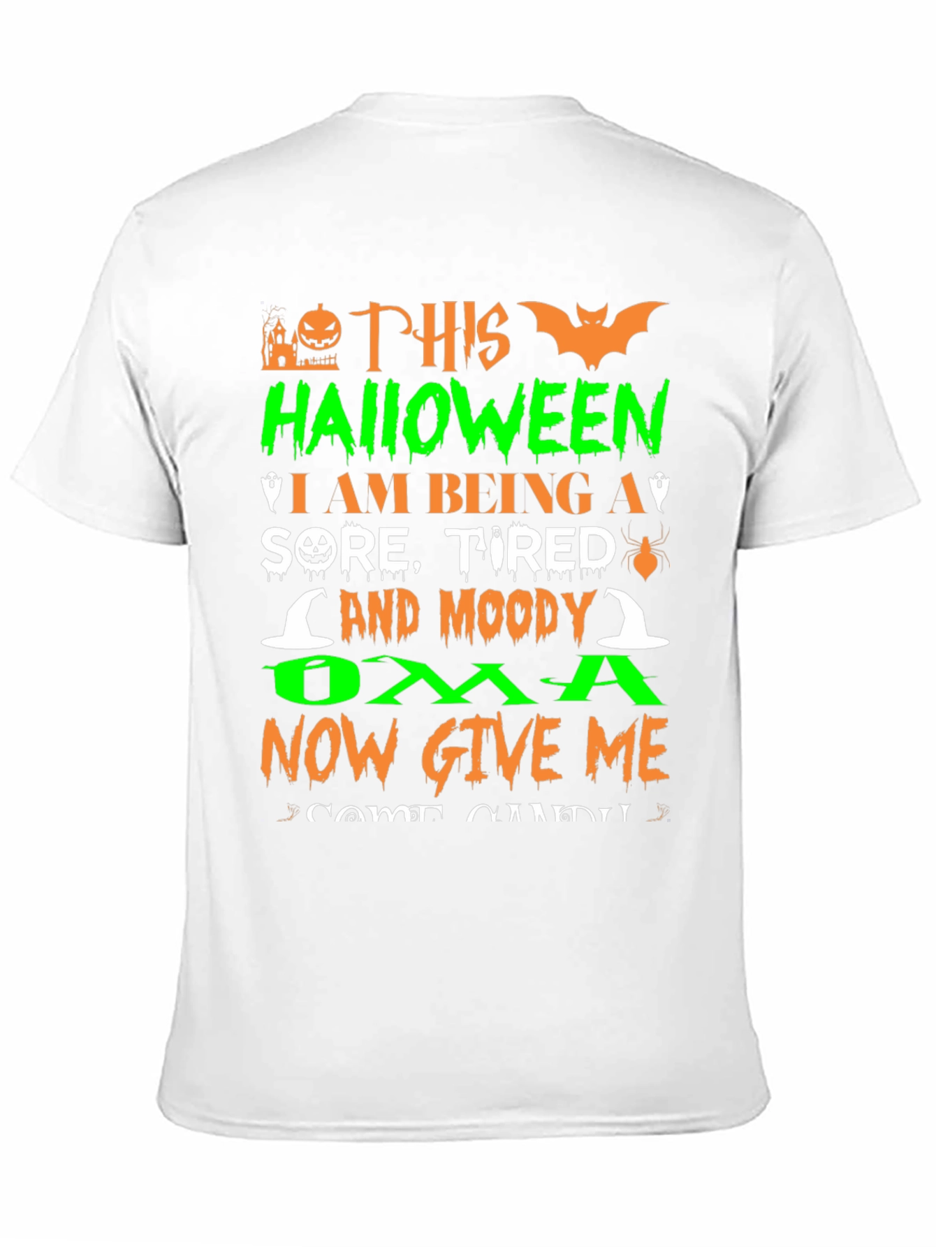 Halloween Oma T-Shirt - Sore Tired & Moody