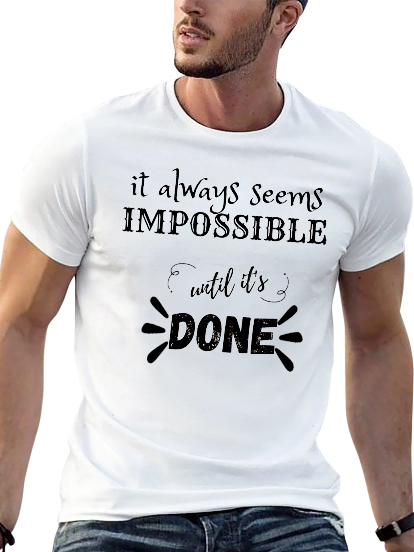 Motivational T-Shirt: It Always Seems Impossible
