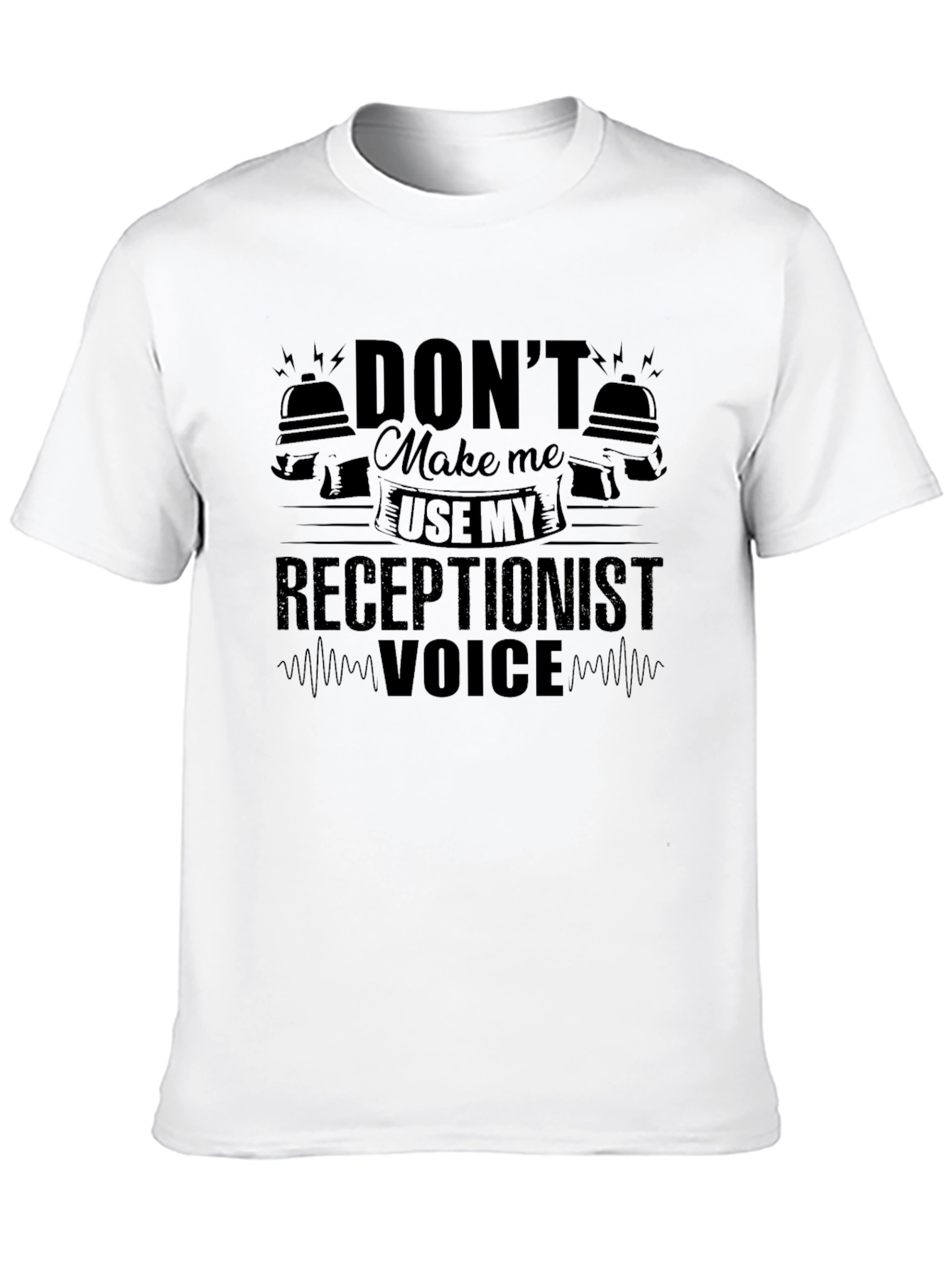 Receptionist Voice T-Shirt - Funny Office Humor Tee