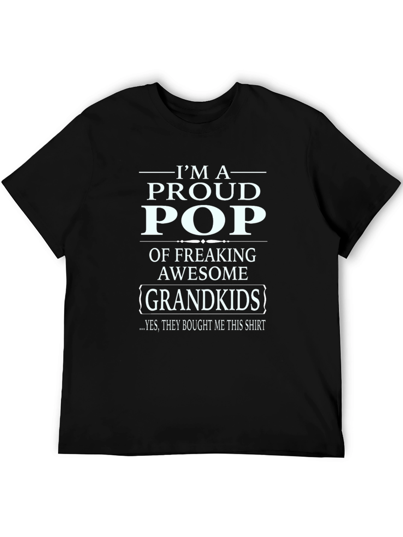 Proud Pop T-Shirt: Awesome Grandkids Gift