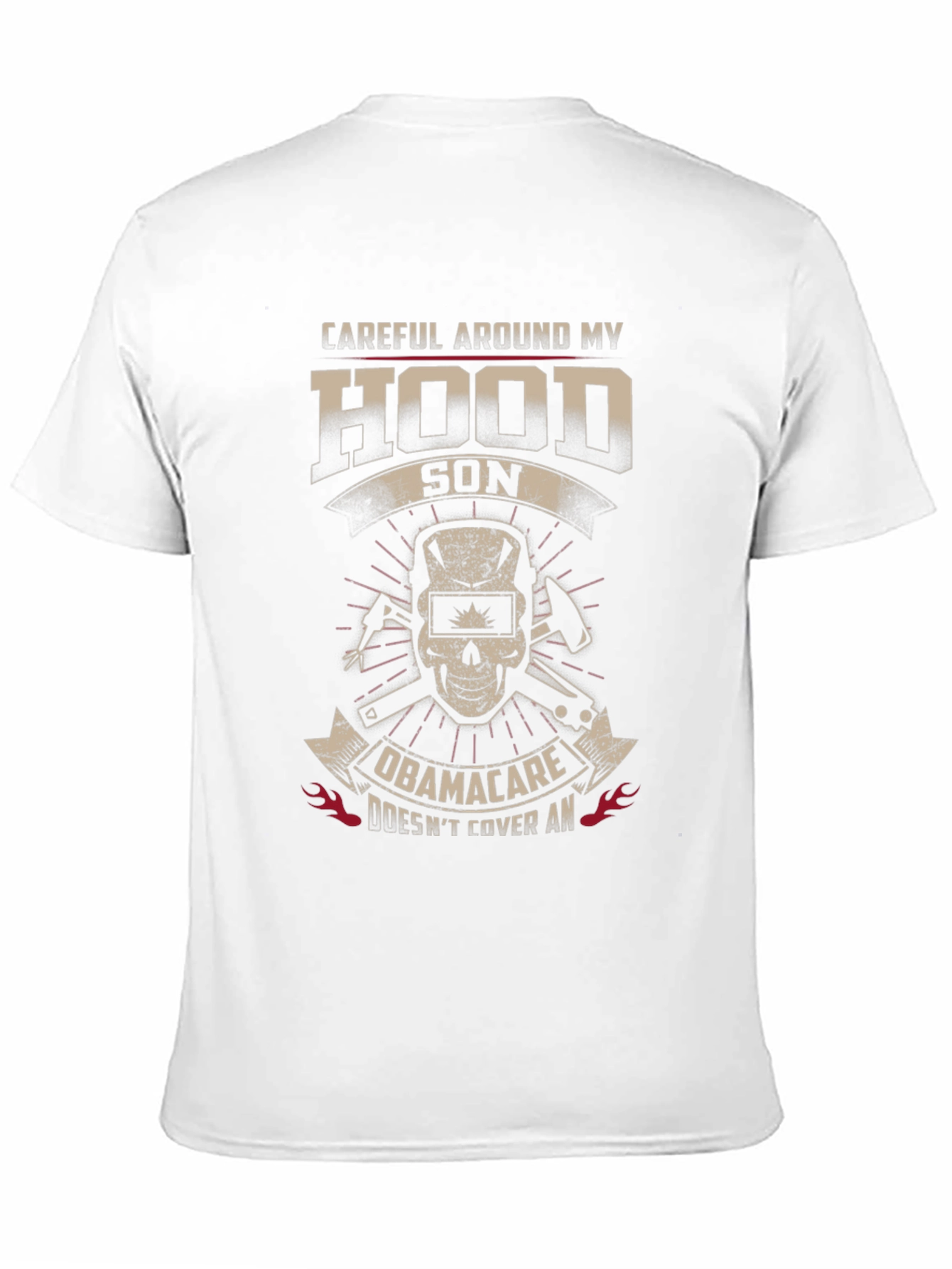 Careful Around My Hood Son Funny Welder T-Shirt