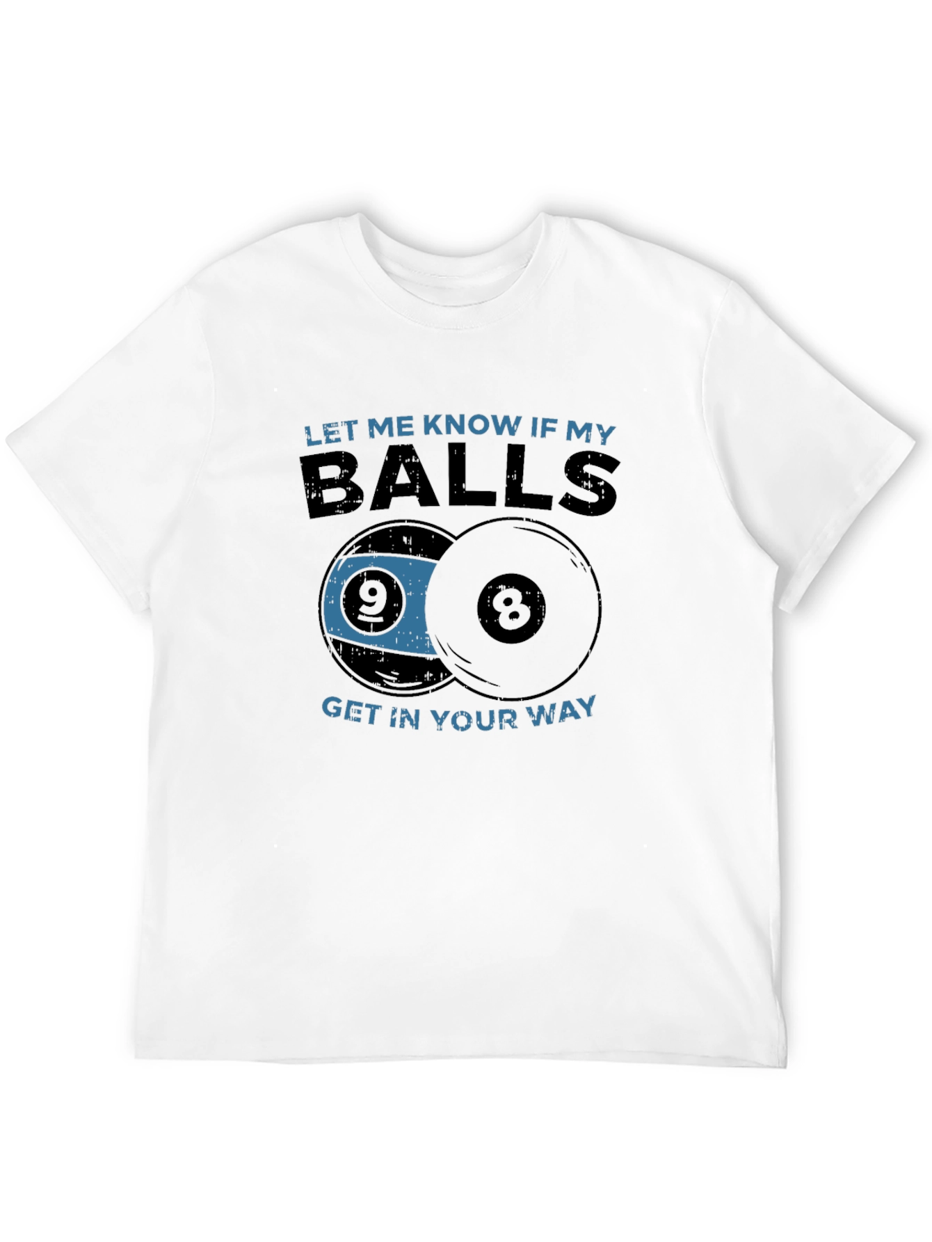 Billiards Balls Graphic T-Shirt - Funny Sarcastic Tee