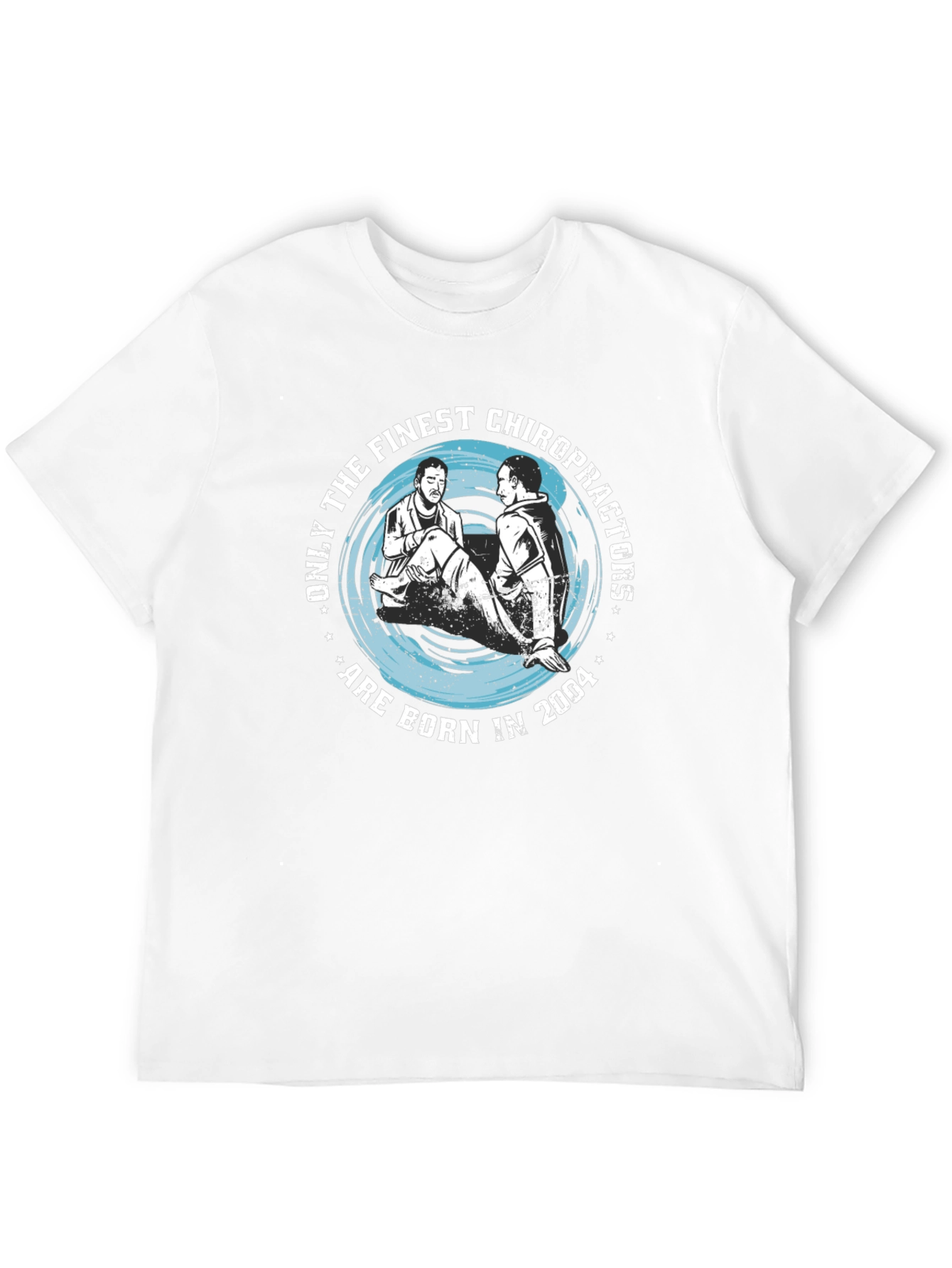 Finest Chiropractors Born in 2004 Black T-Shirt