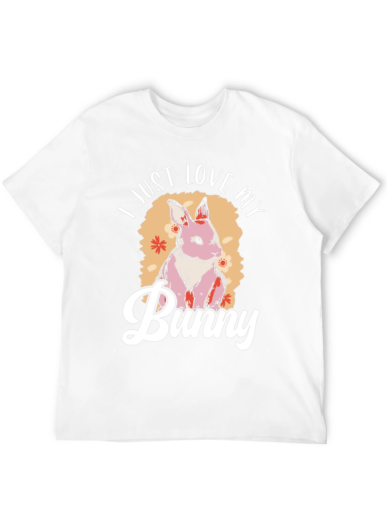 I Just Love My Bunny T-Shirt Cute Rabbit Tee