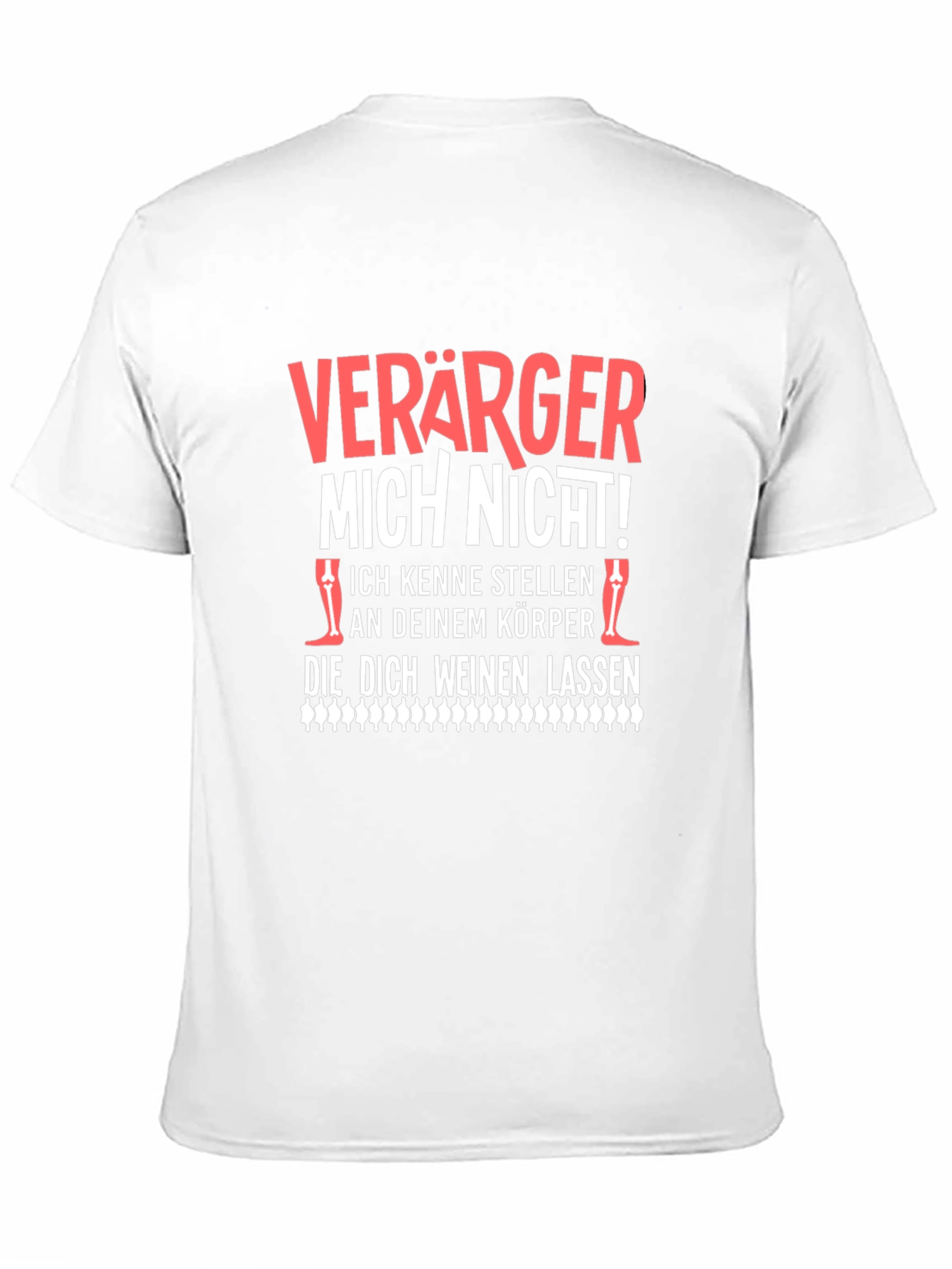 Funny German Slogan T-Shirt - Verarger Mich Nicht!