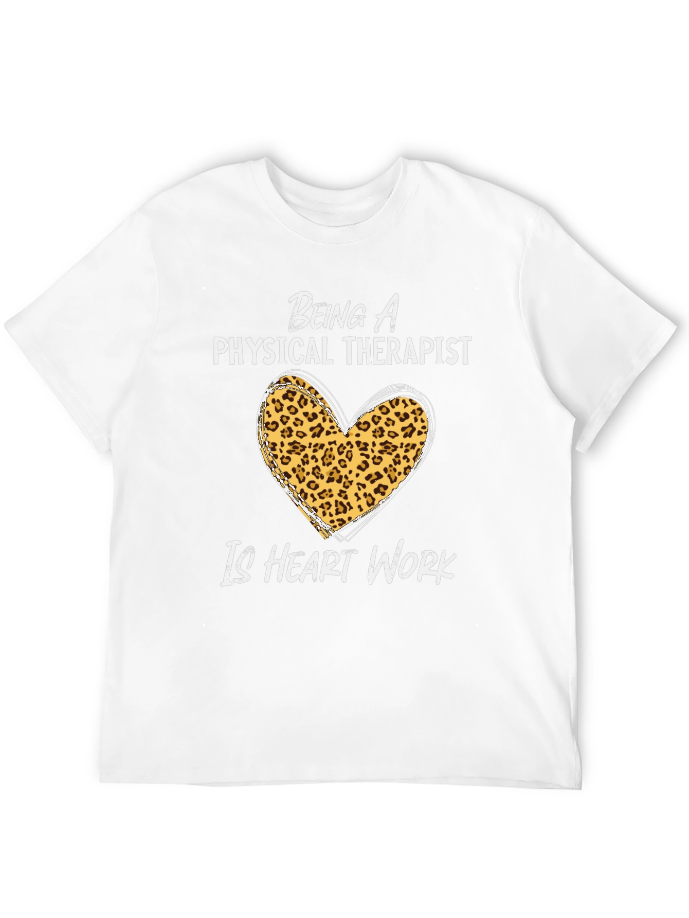 Physical Therapist Heart Work T-Shirt