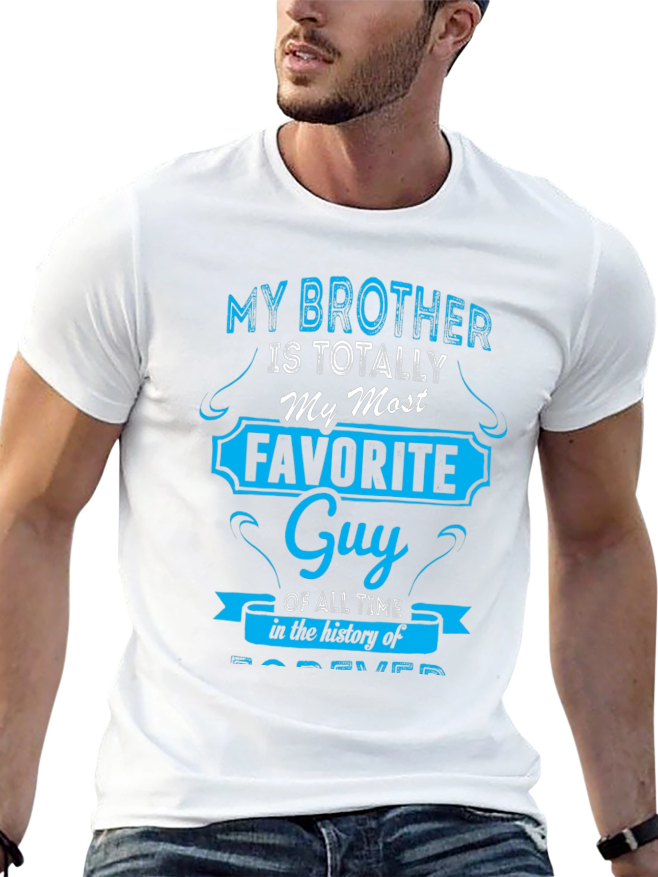 My Brother is My Favorite Guy Novelty T-Shirt
