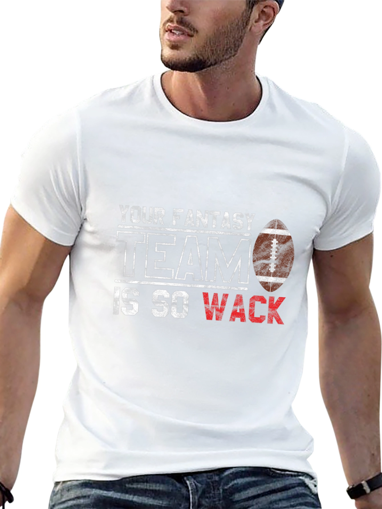 Fantasy Football T-Shirt - Your Team is Wack