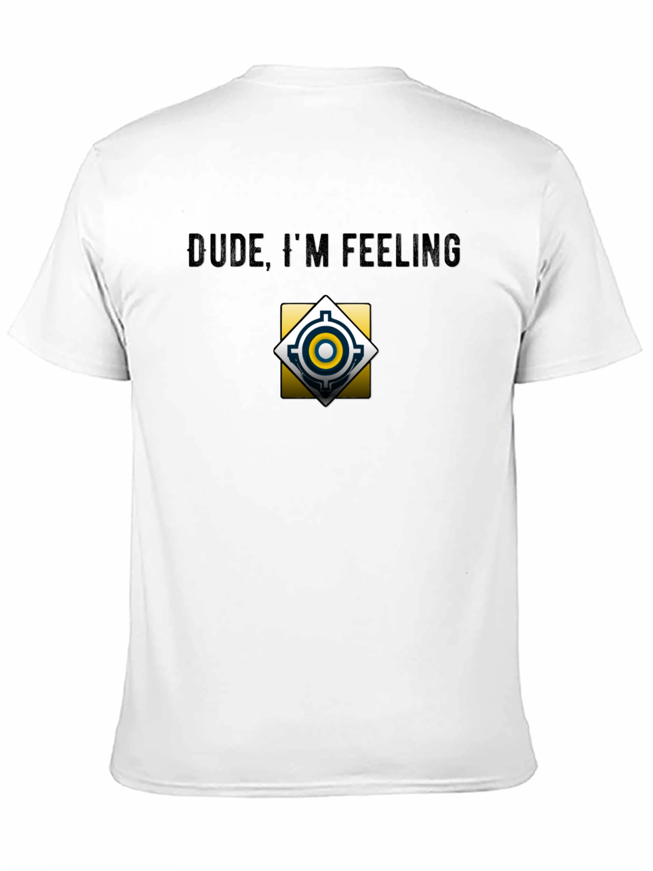 Dude Im Feeling Focused Black T-Shirt
