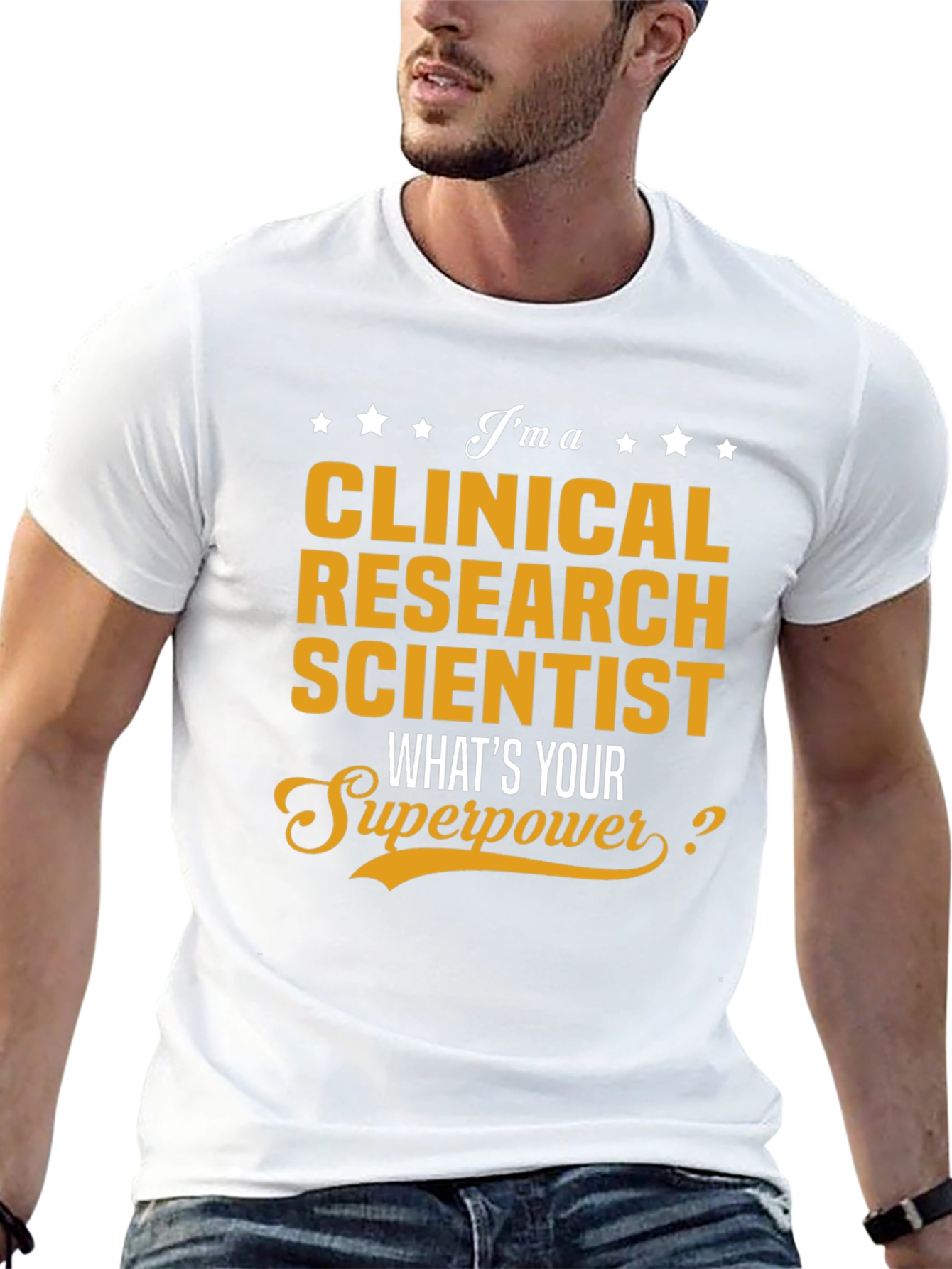 Clinical Research Scientist Superpower Tee