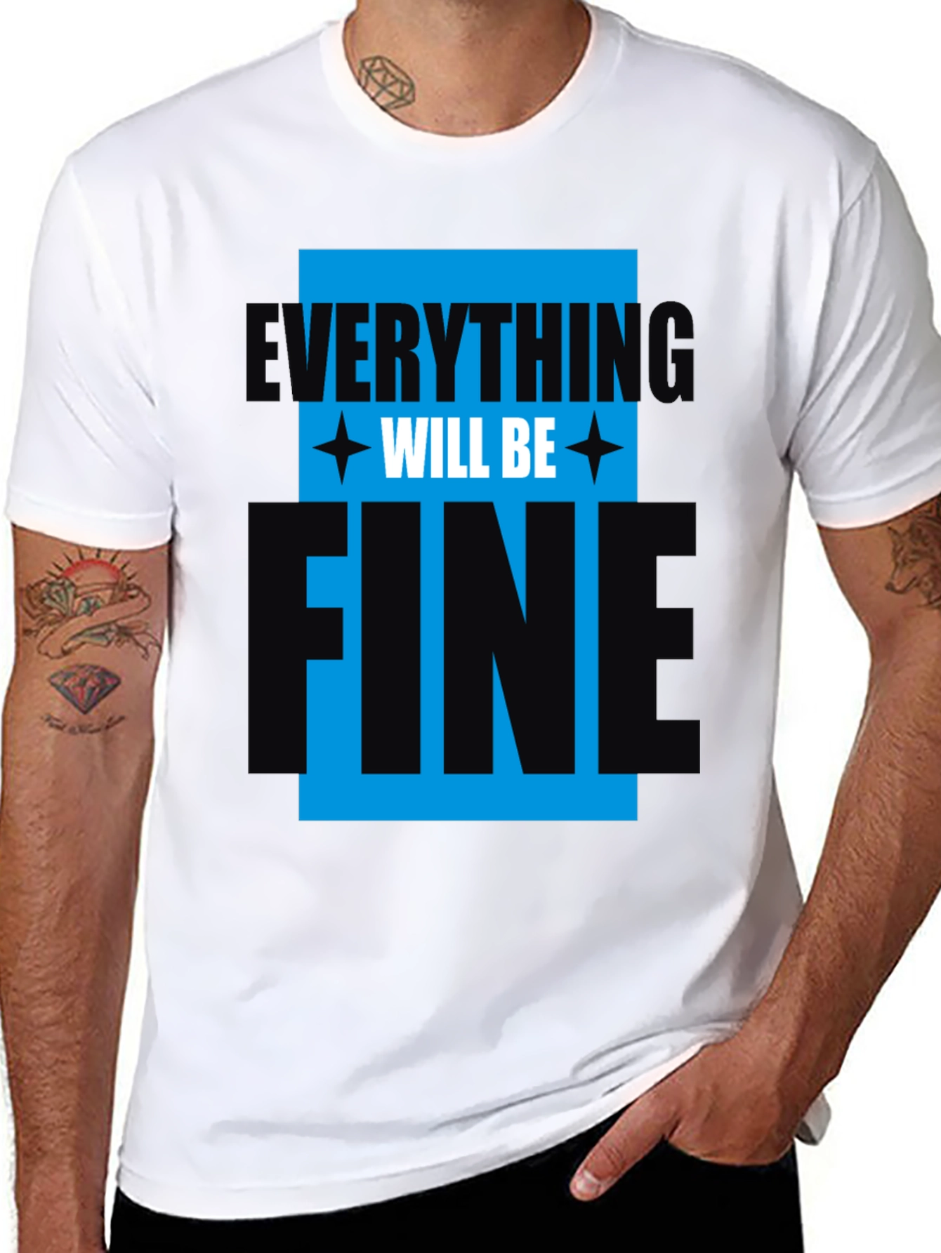 Everything Will Be Fine Graphic Tee