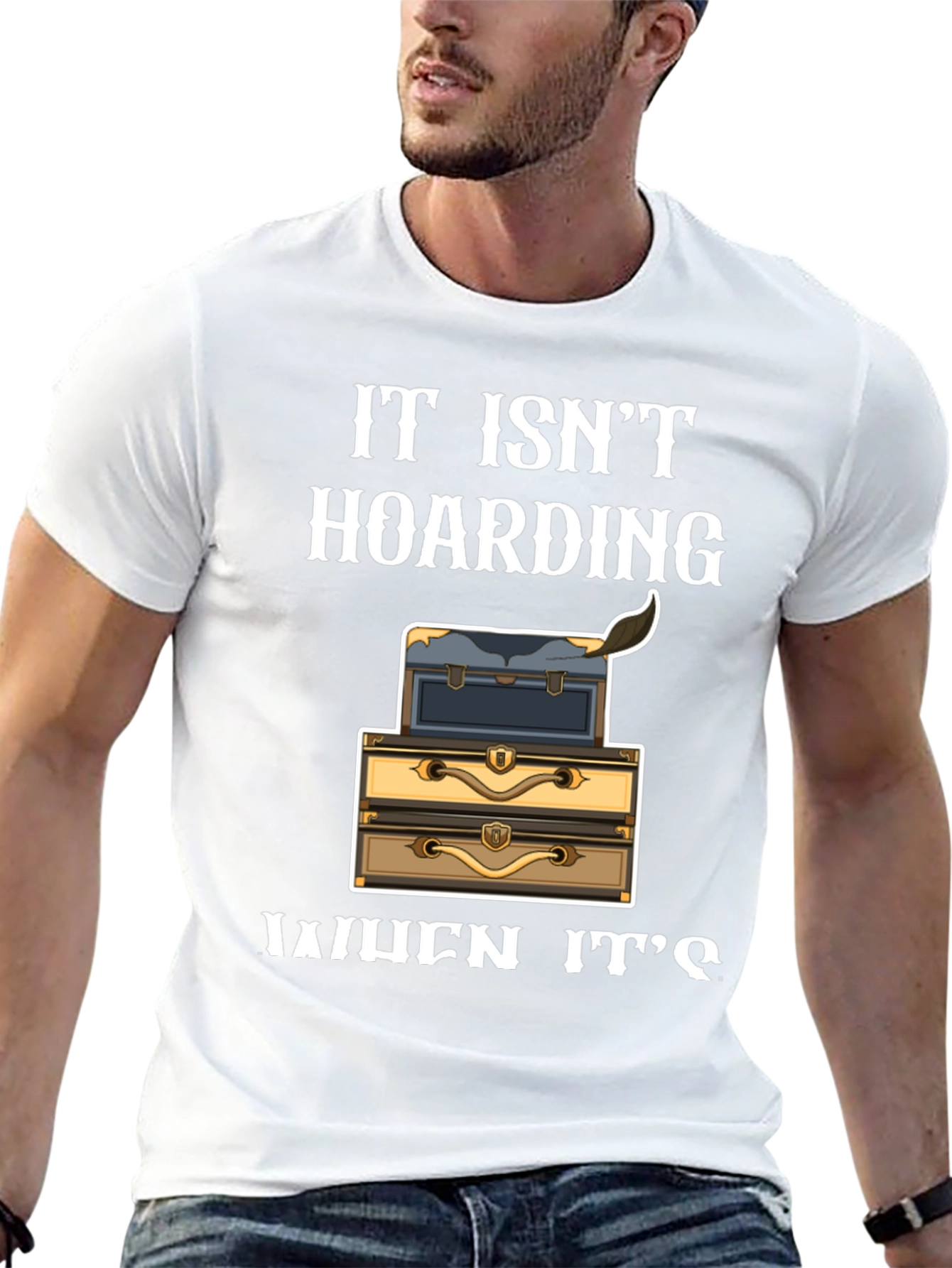 Funny Hoarding Chests T-Shirt
