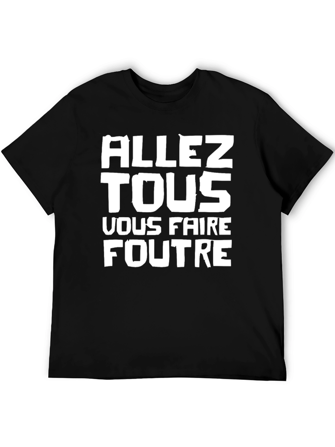 Allez Tous Vous Faire Foutre Graphic Tee
