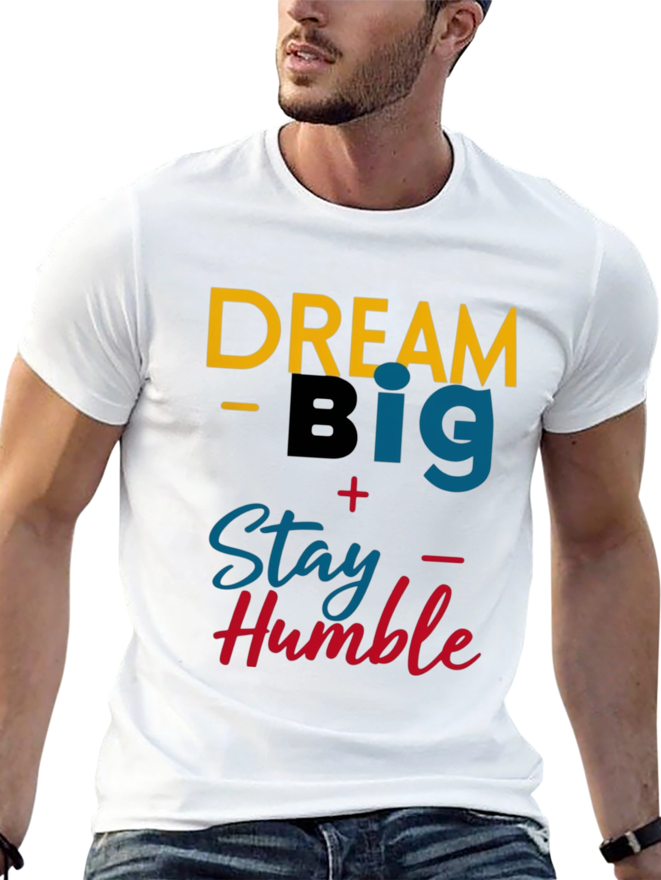 Dream Big Stay Humble Graphic Tee