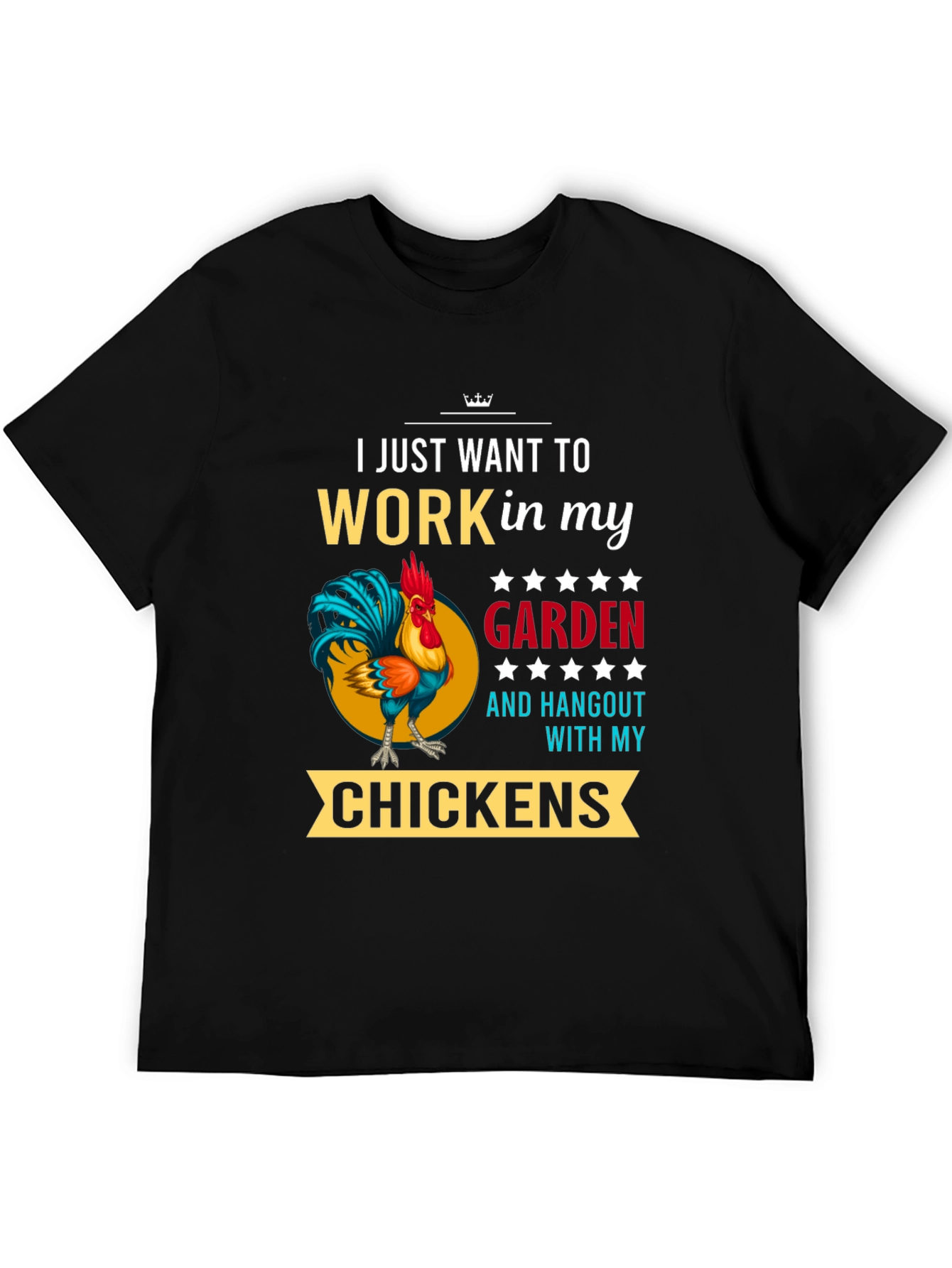 Gardening Chicken T-Shirt - Work in My Garden