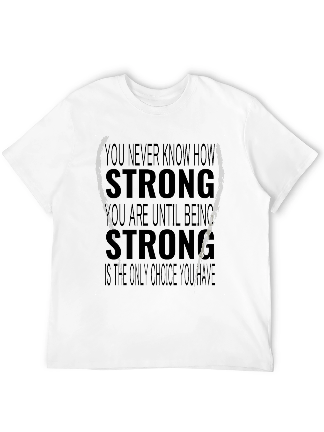 Motivational Strong Graphic Tee